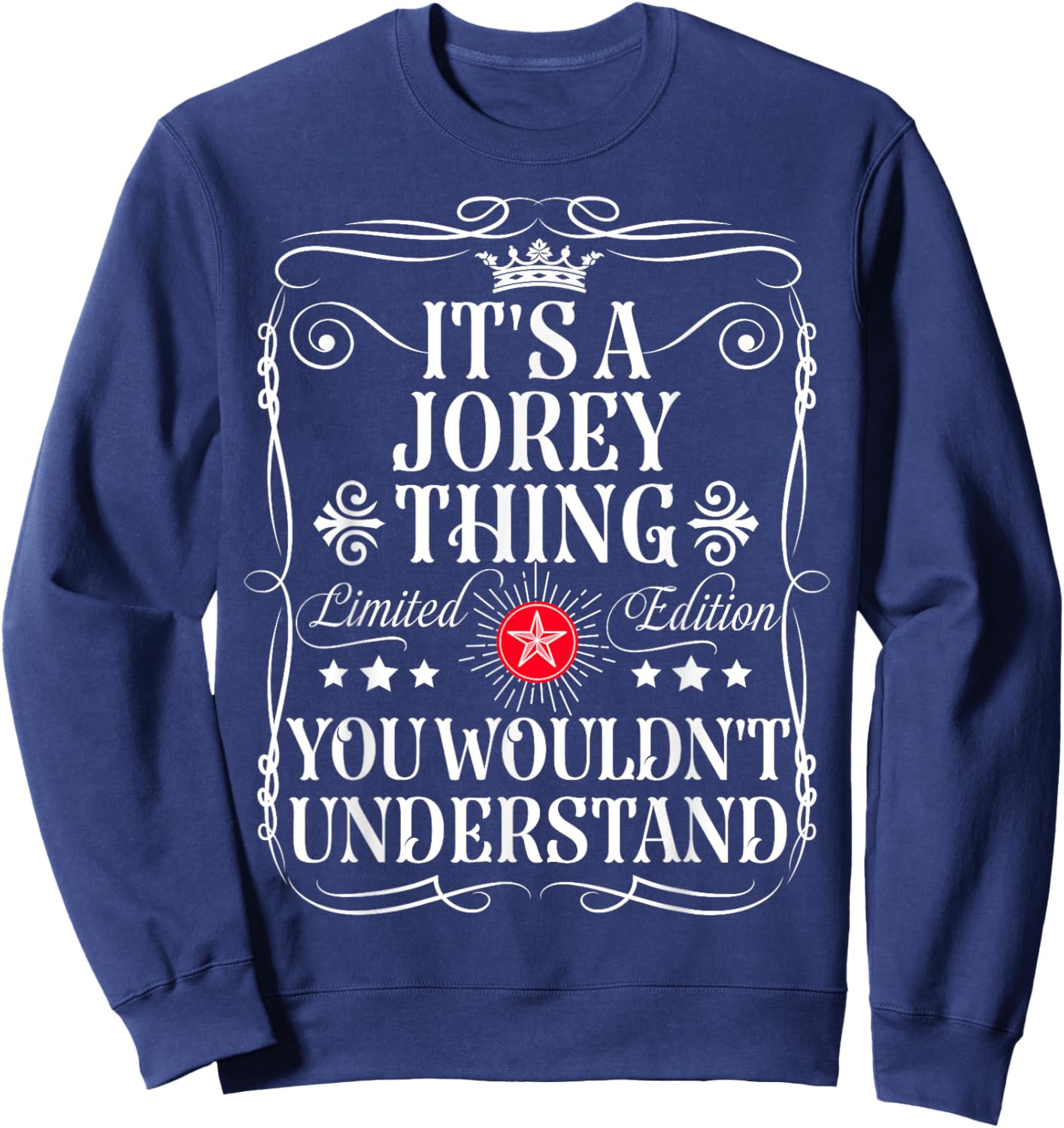 Jorey Name Its A Jorey Thing You Wouldn't Understand Sweatshirt - Sweatshirt | Navy