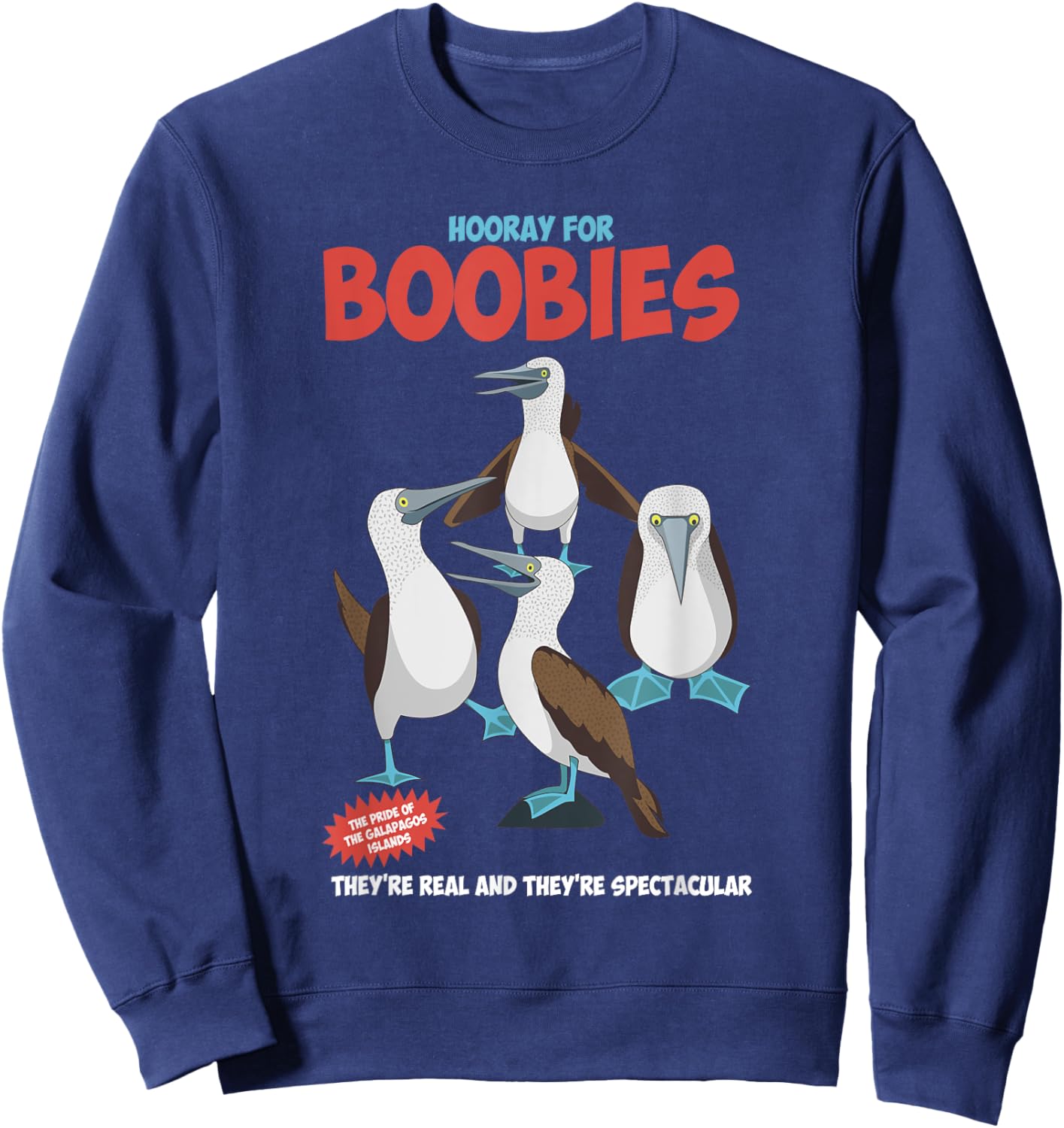 Hooray For Boobies They're Real Funny Quote Sweatshirt - Sweatshirt | Navy