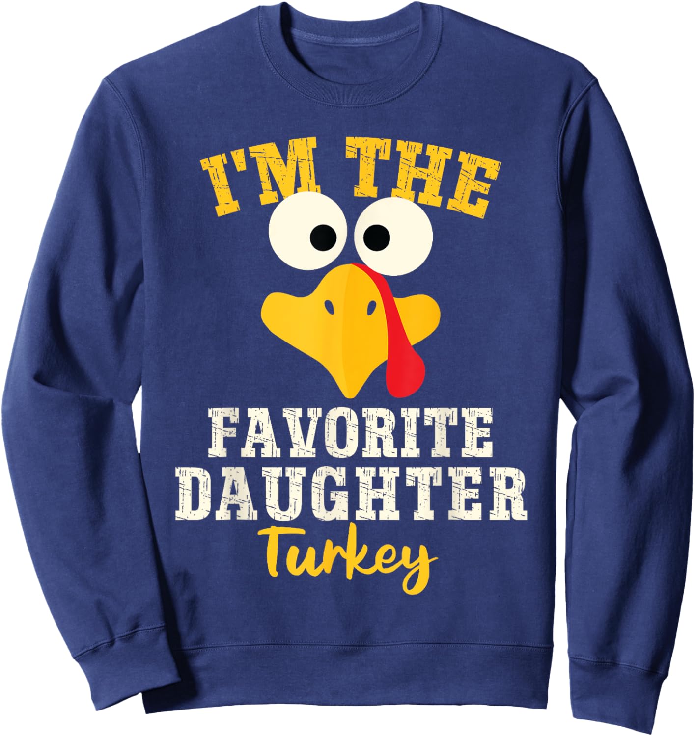 Favorite Daughter Turkey Family Matching Thanksgiving Group Sweatshirt - Sweatshirt | Navy