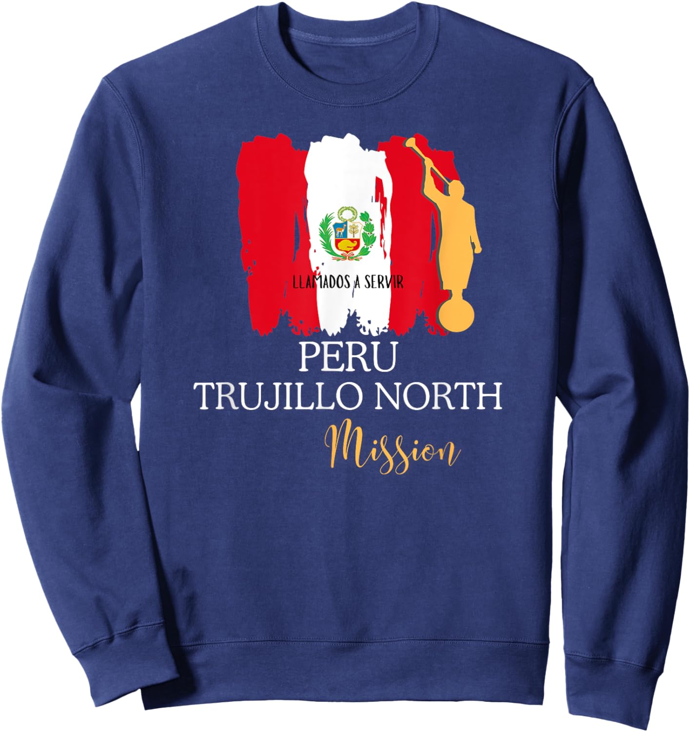 Peru Trujillo North Mormon LDS Mission Missionary Sweatshirt - Sweatshirt | Navy