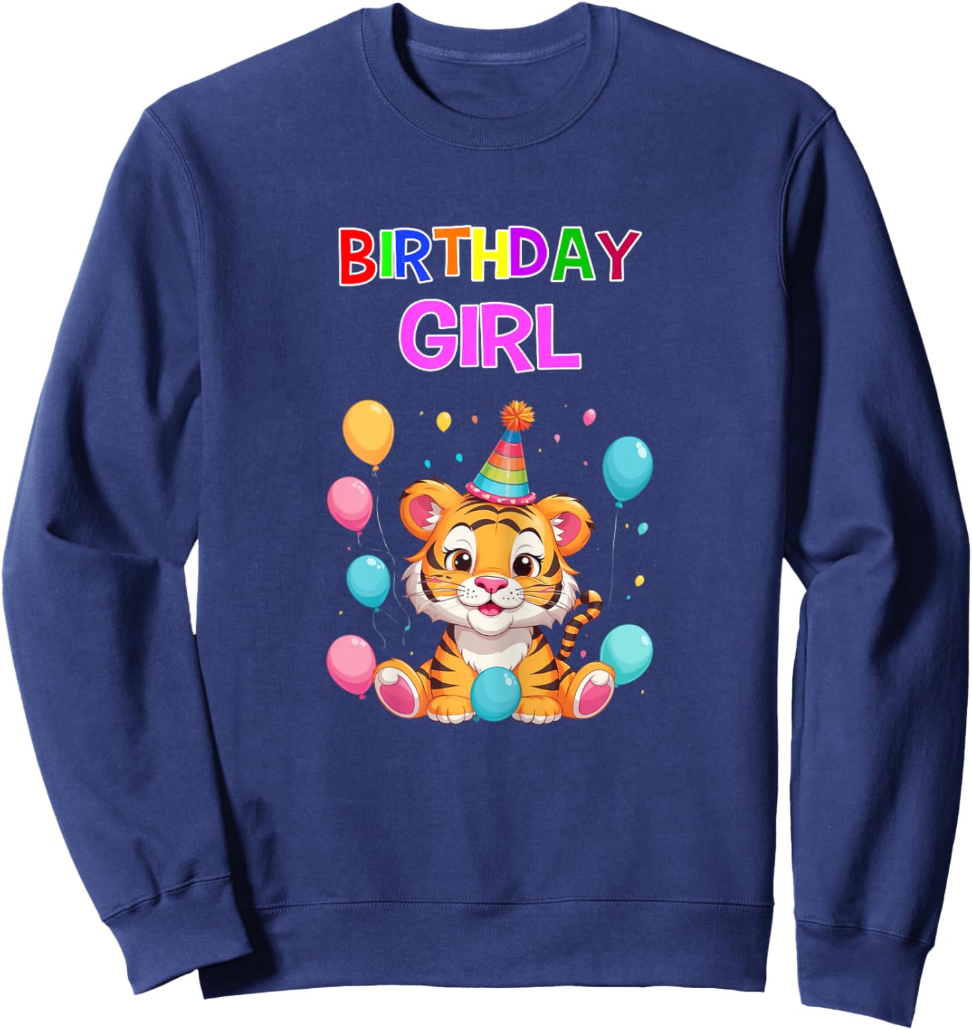 Tiger Birthday Shirt Birthday Girl Cute Tiger Girls Birthday Sweatshirt - Sweatshirt | Navy