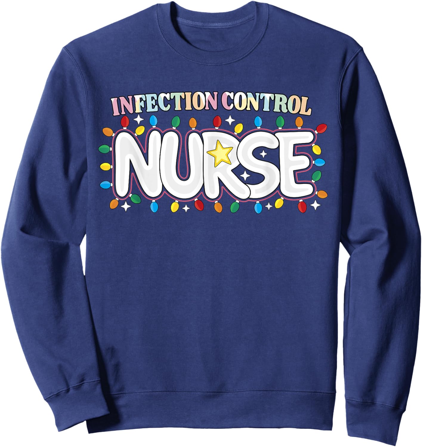 Infection Control Nurse Christmas Epidemiology Nursing Crew Sweatshirt - Sweatshirt | Navy