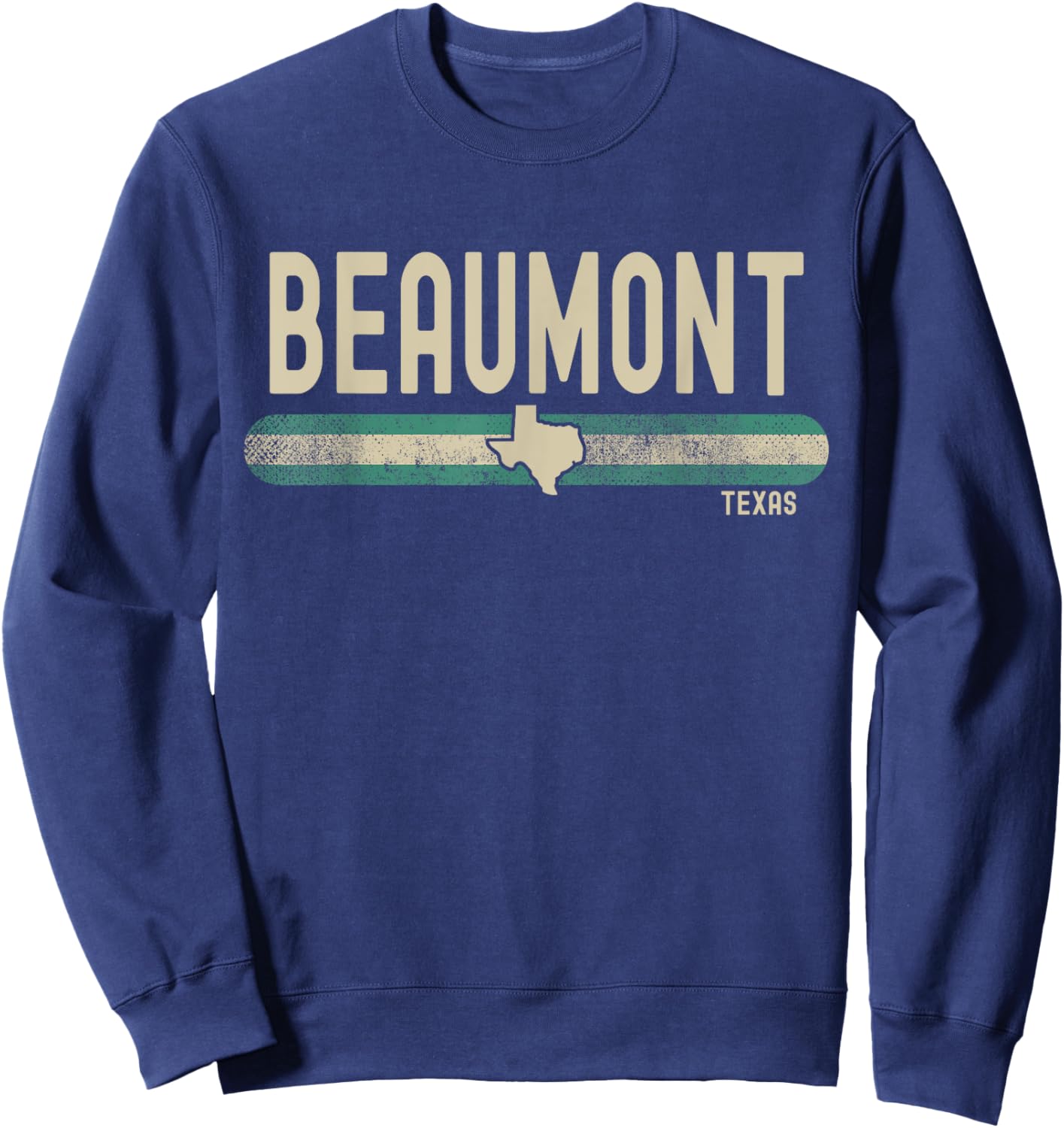 Beaumont TX | Texas | Travel & 80s Style Sweatshirt - Sweatshirt | Navy