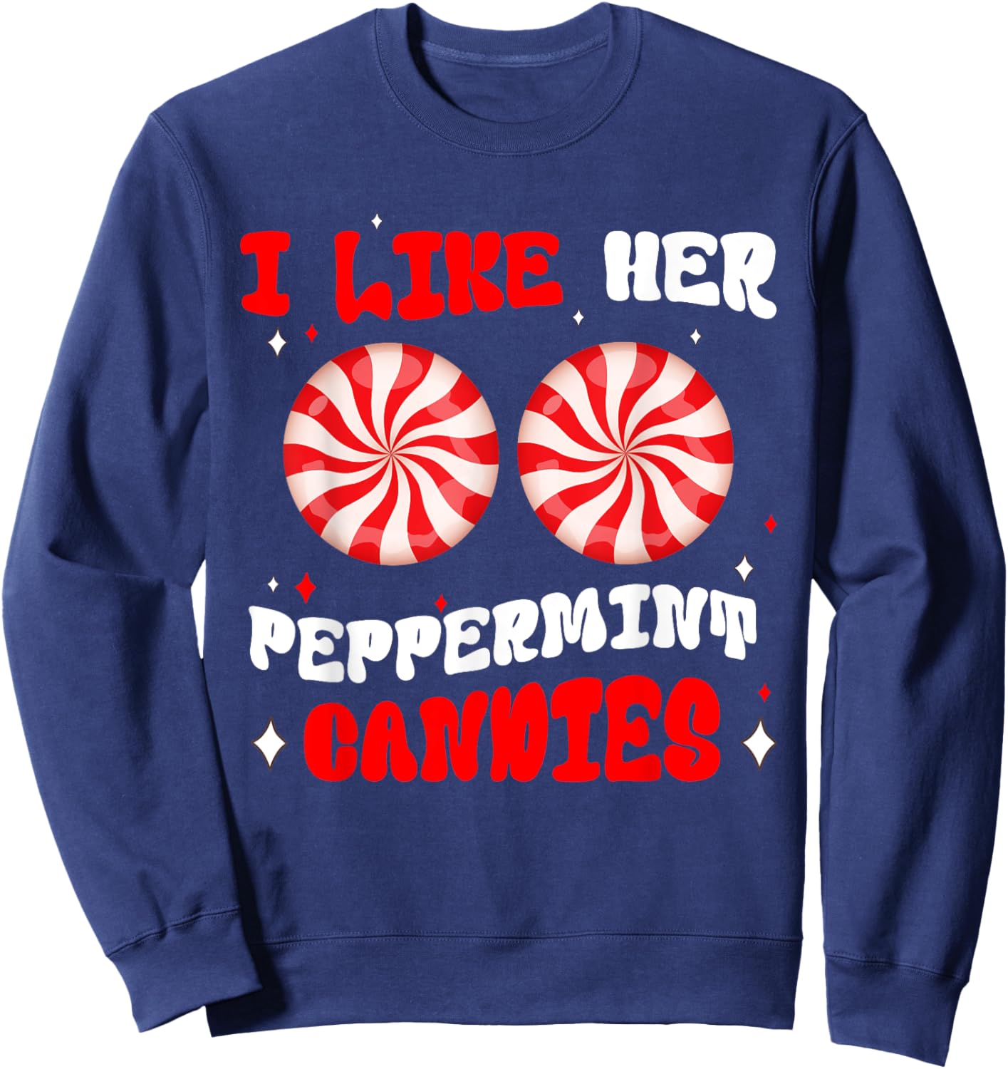 Couples Matching Christmas I Like Her Peppermint Candies Sweatshirt - Sweatshirt | Navy