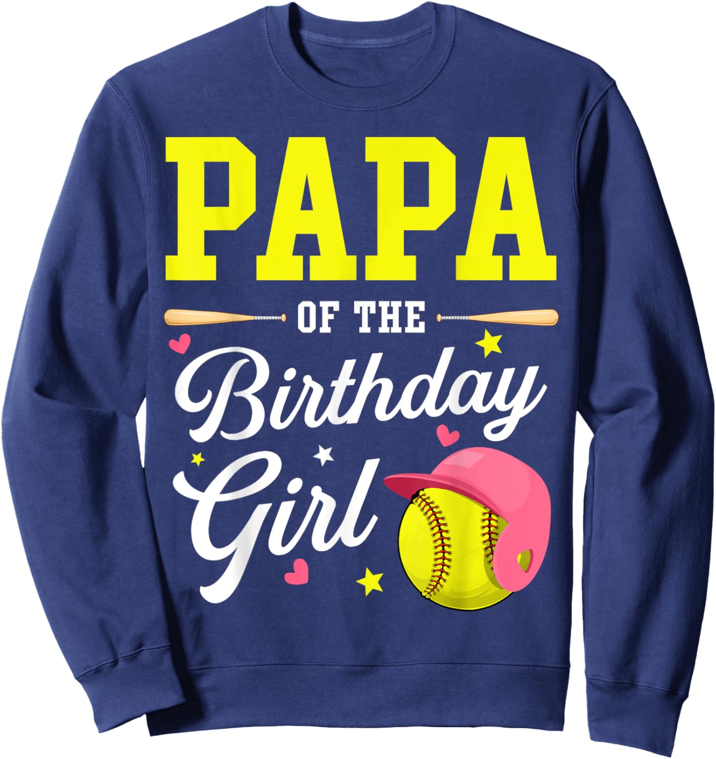 Papa Of The Birthday Girl Softball Player Theme B-day Sweatshirt - Sweatshirt | Navy