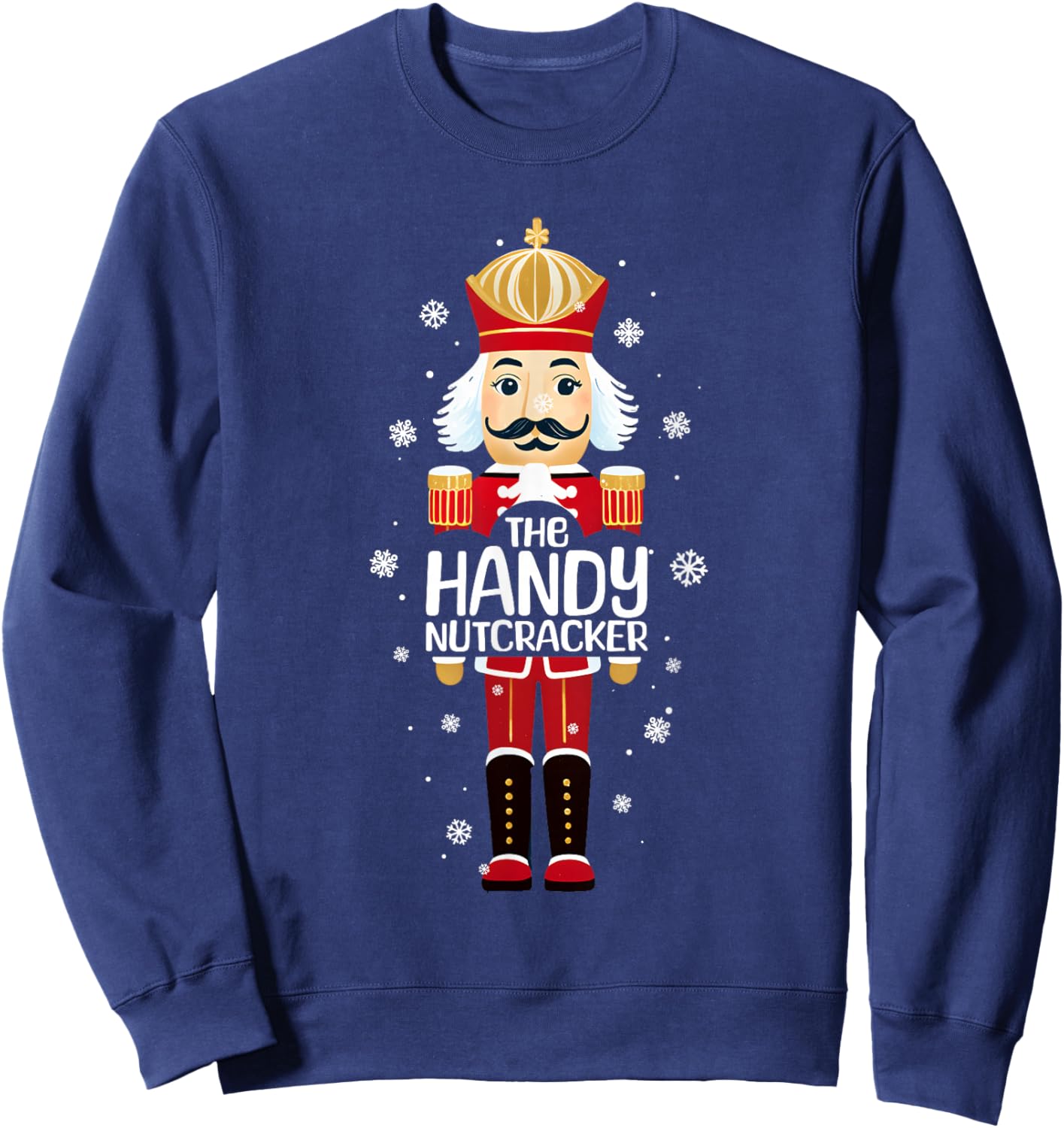 Handy Nutcracker Funny Christmas Family Matching Pajama Sweatshirt - Sweatshirt | Navy