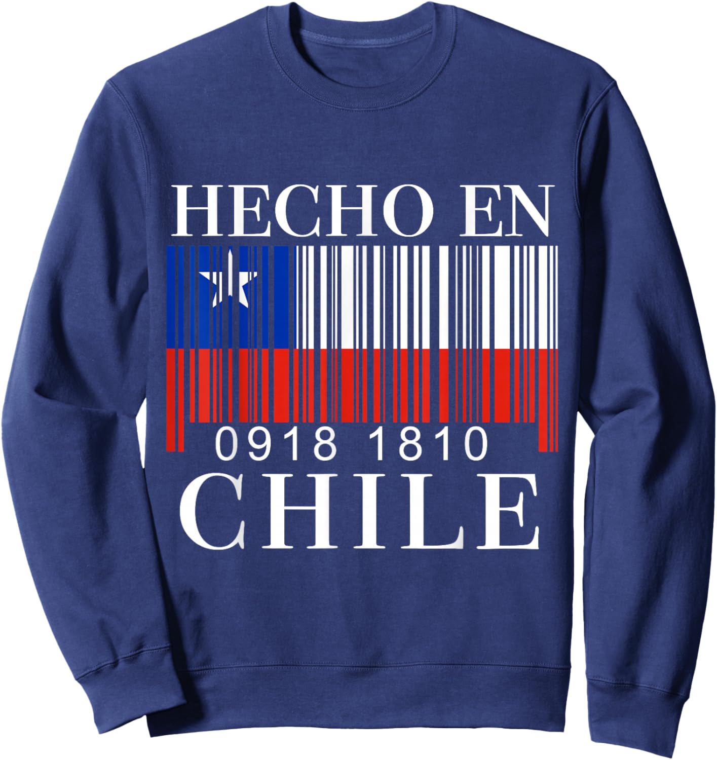 Chile Flag Pride Chilean Funny Camiseta Chilena Mujer Hombre Sweatshirt - Sweatshirt | Navy