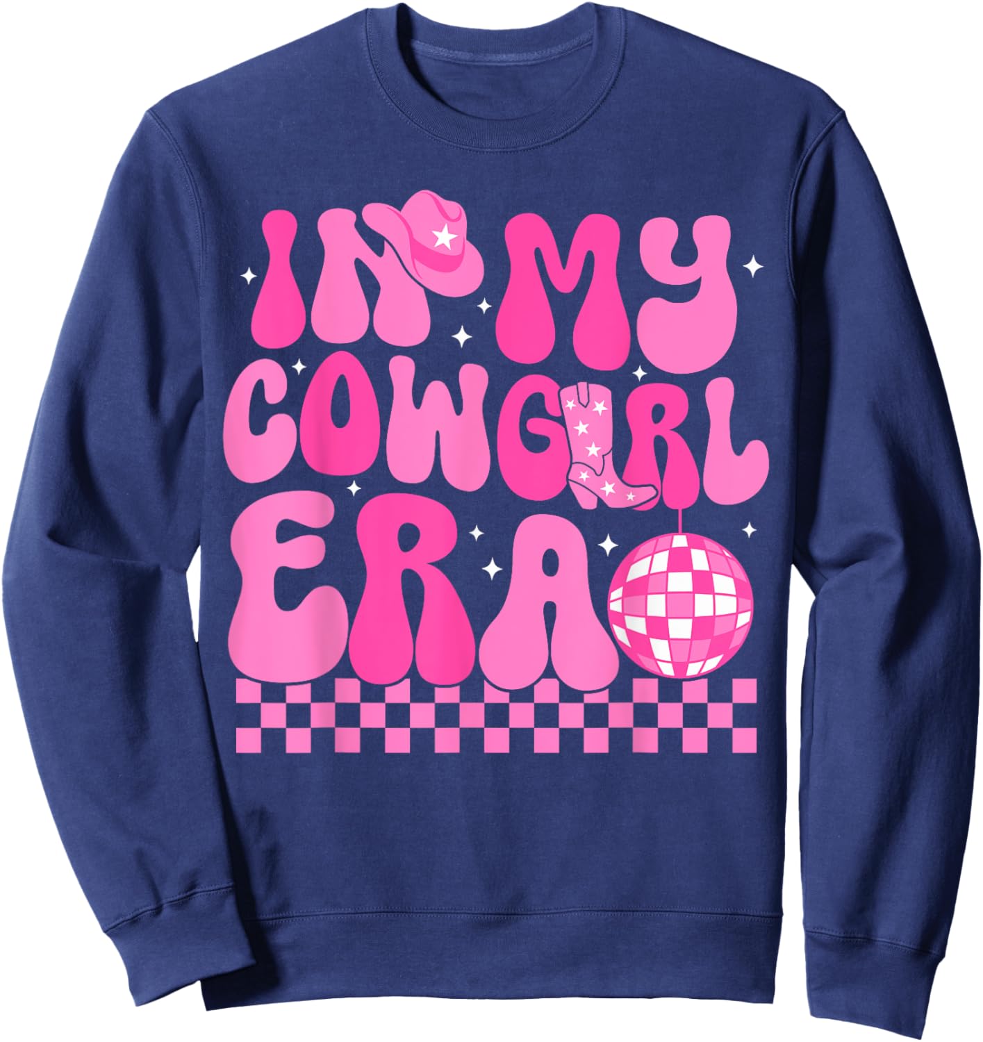 Cowgirls Shirt In My Cowgirl Era Groovy Cute Western Rodeo Sweatshirt - Sweatshirt | Navy