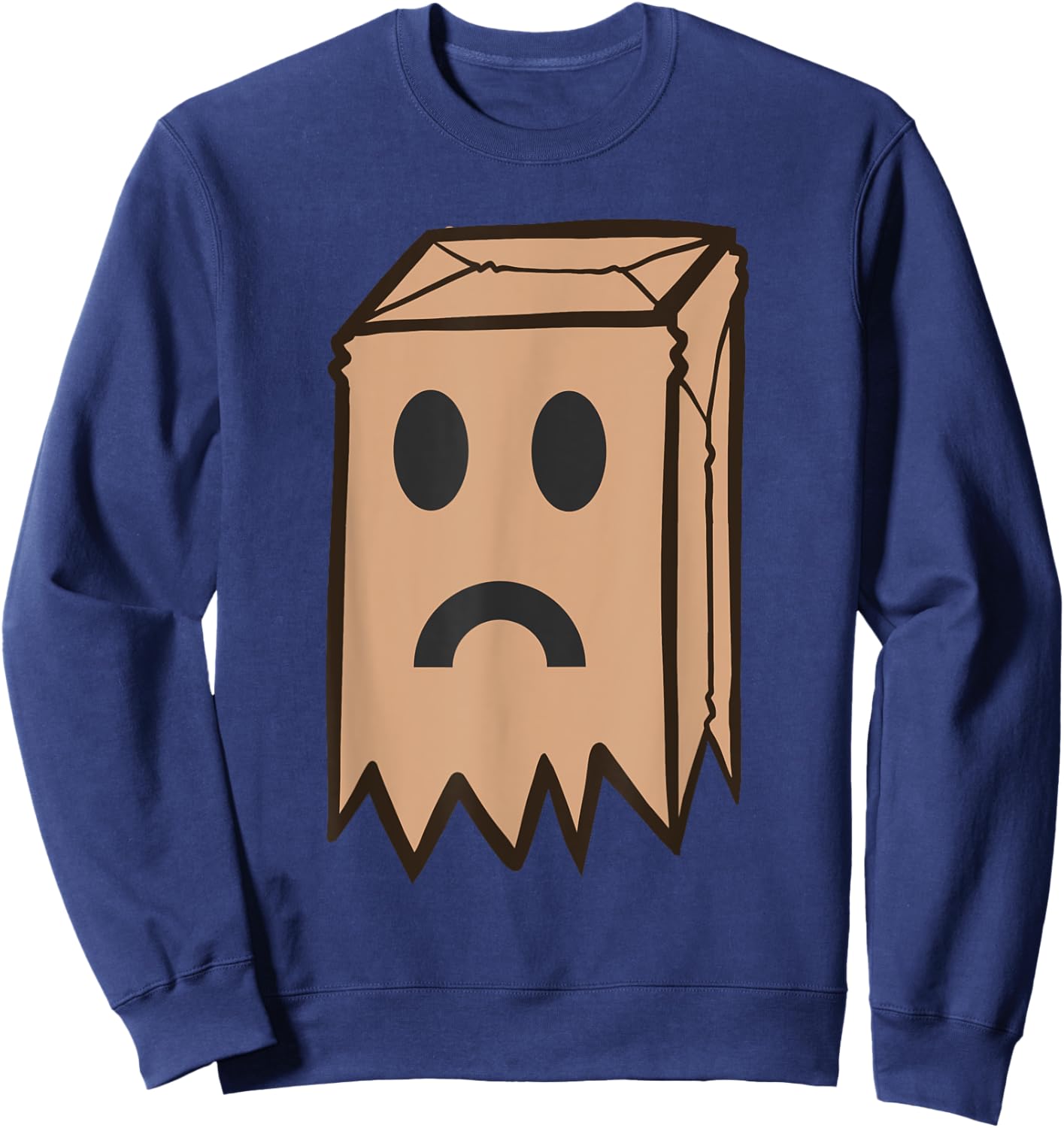 Funny Brown Paper Bag With Face - Wearing a Brown Paper Bag Sweatshirt - Sweatshirt | Navy