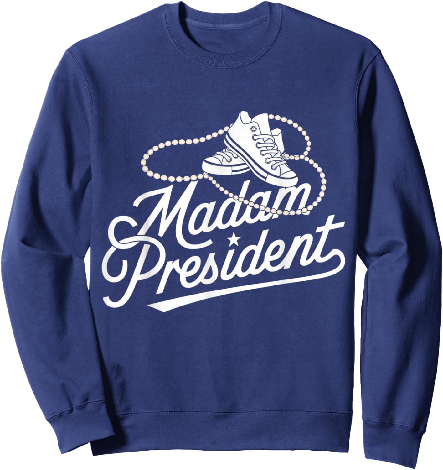Kamala Harris 2025: Madam President Sweatshirt - Sweatshirt | Navy