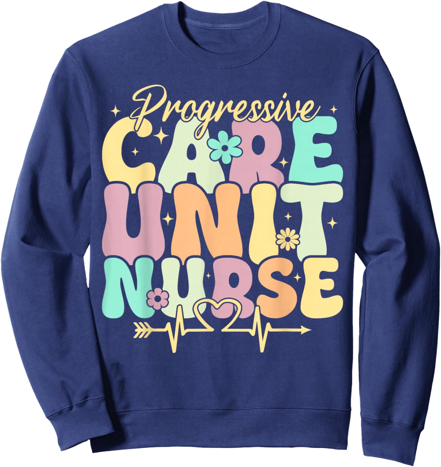 Progressive Care Unit Nurse PCU Nursing Appreciation Groovy Sweatshirt - Sweatshirt | Navy