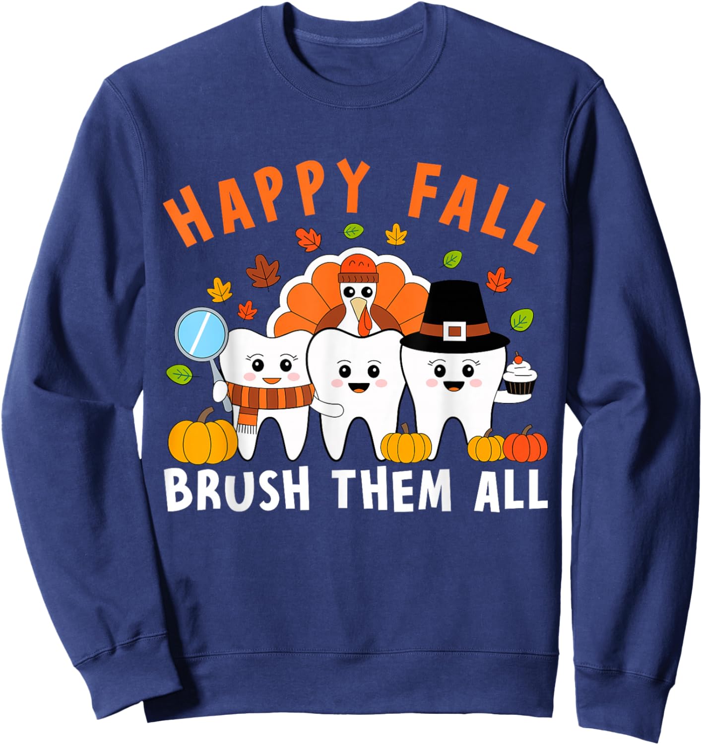 Thanksgiving Tooth Turkey Dentist Dental Women Sweatshirt - Sweatshirt | Navy
