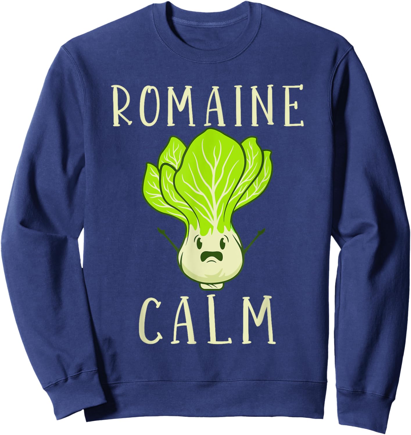Garden Meditation Enthusiast Pun Gift Men Women Romaine Calm Funny Gardening Lettuce Vegetable Garden Lovers Sweatshirt - Sweatshirt | Navy