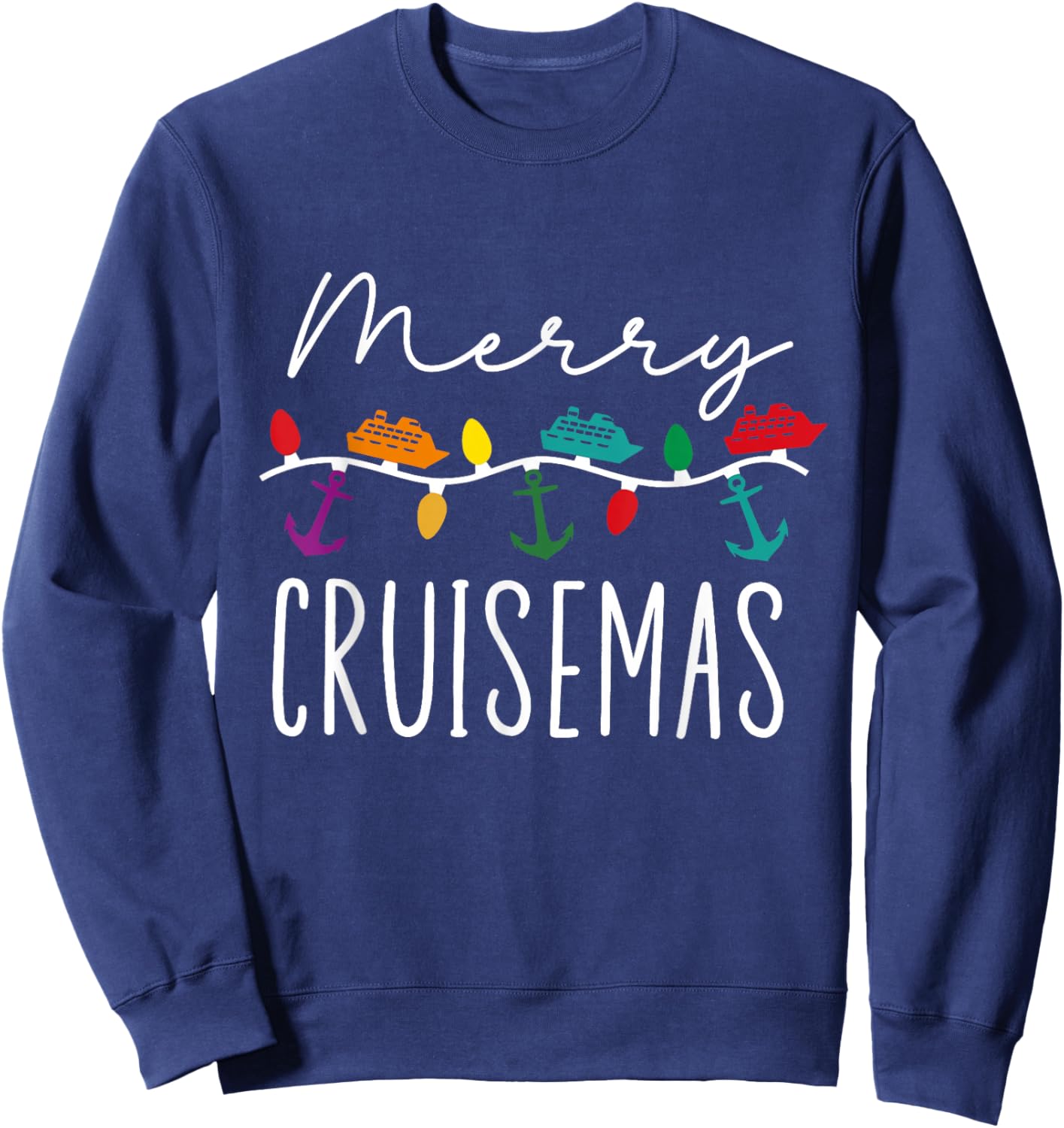 Merry Cruisemas Family Cruise Christmas Family Cruisin Crew Sweatshirt - Sweatshirt | Navy