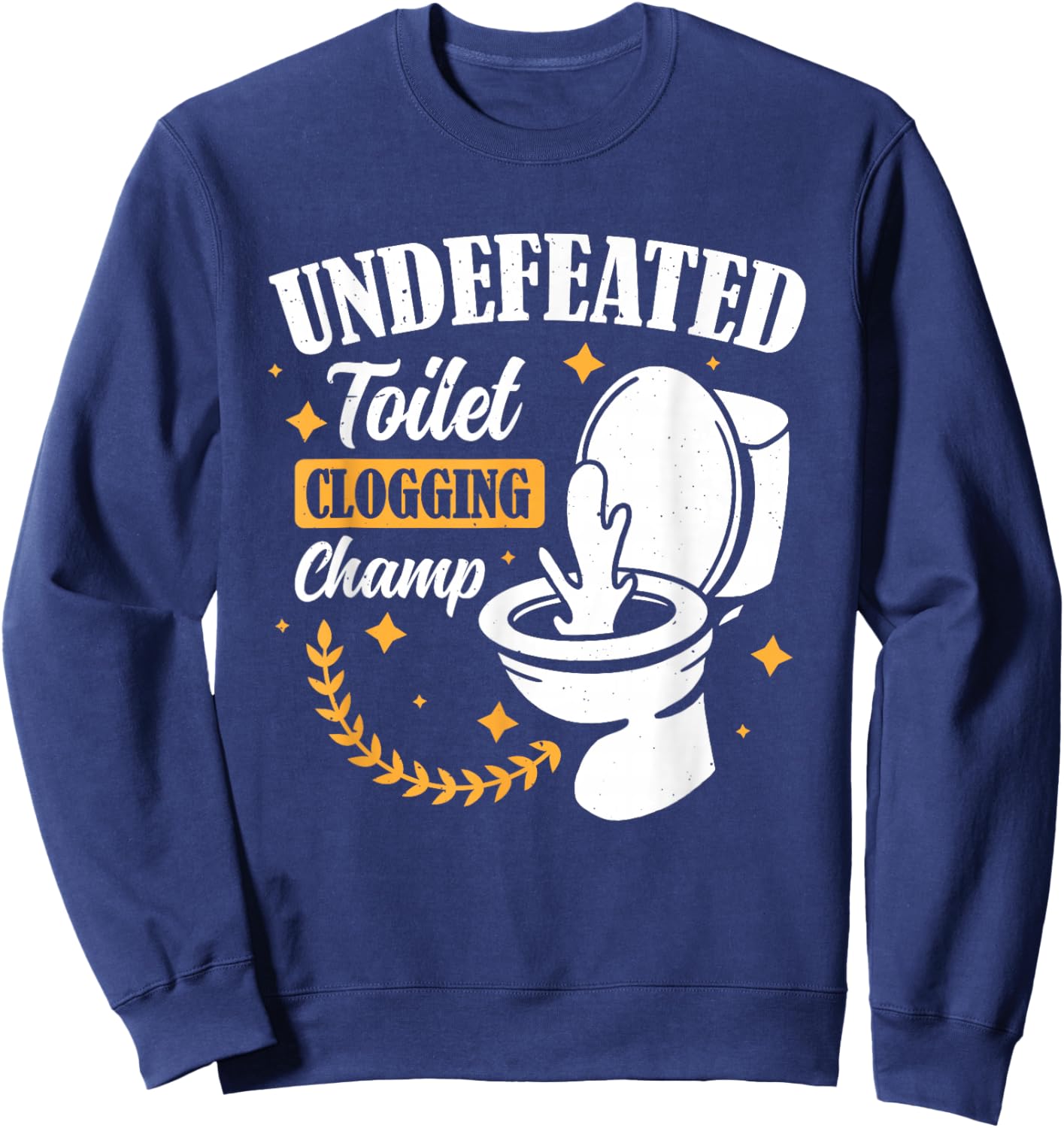 Clogged Toilet Funny Embarrassing Bathroom Adults Black Small Short Sleeve Sweatshirt - Sweatshirt | Navy