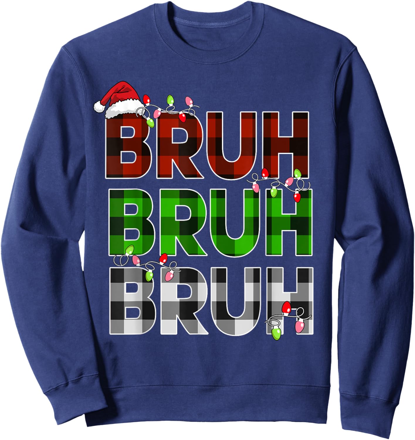 Bruh Bruh Bruh Xmas Lights Teens Girls Boys Christmas Plaid Sweatshirt - Sweatshirt | Navy