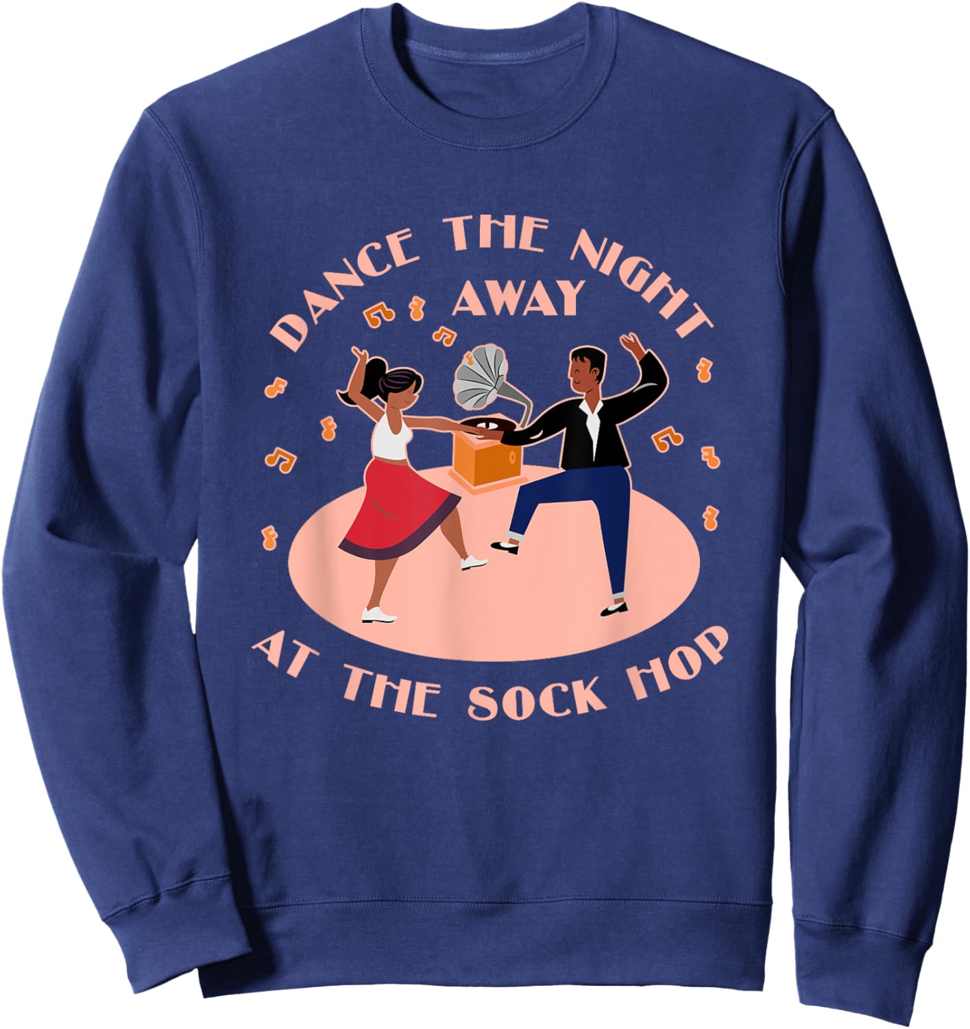 Dance The Night Away Sock Hop Theme Party 1950s Costume 50s Sweatshirt - Sweatshirt | Navy