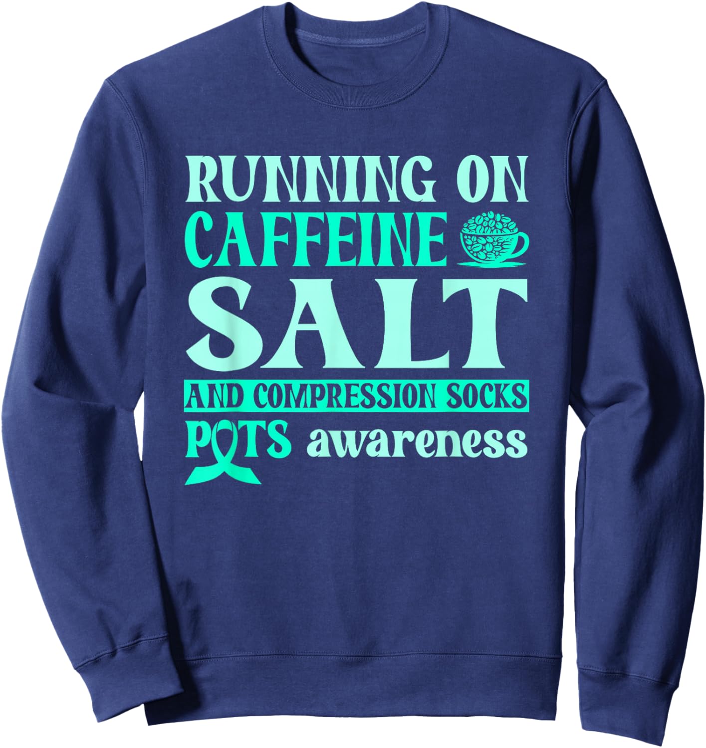 Postural Orthostatic Tachycardia Syndrome Awareness Sweatshirt - Sweatshirt | Navy