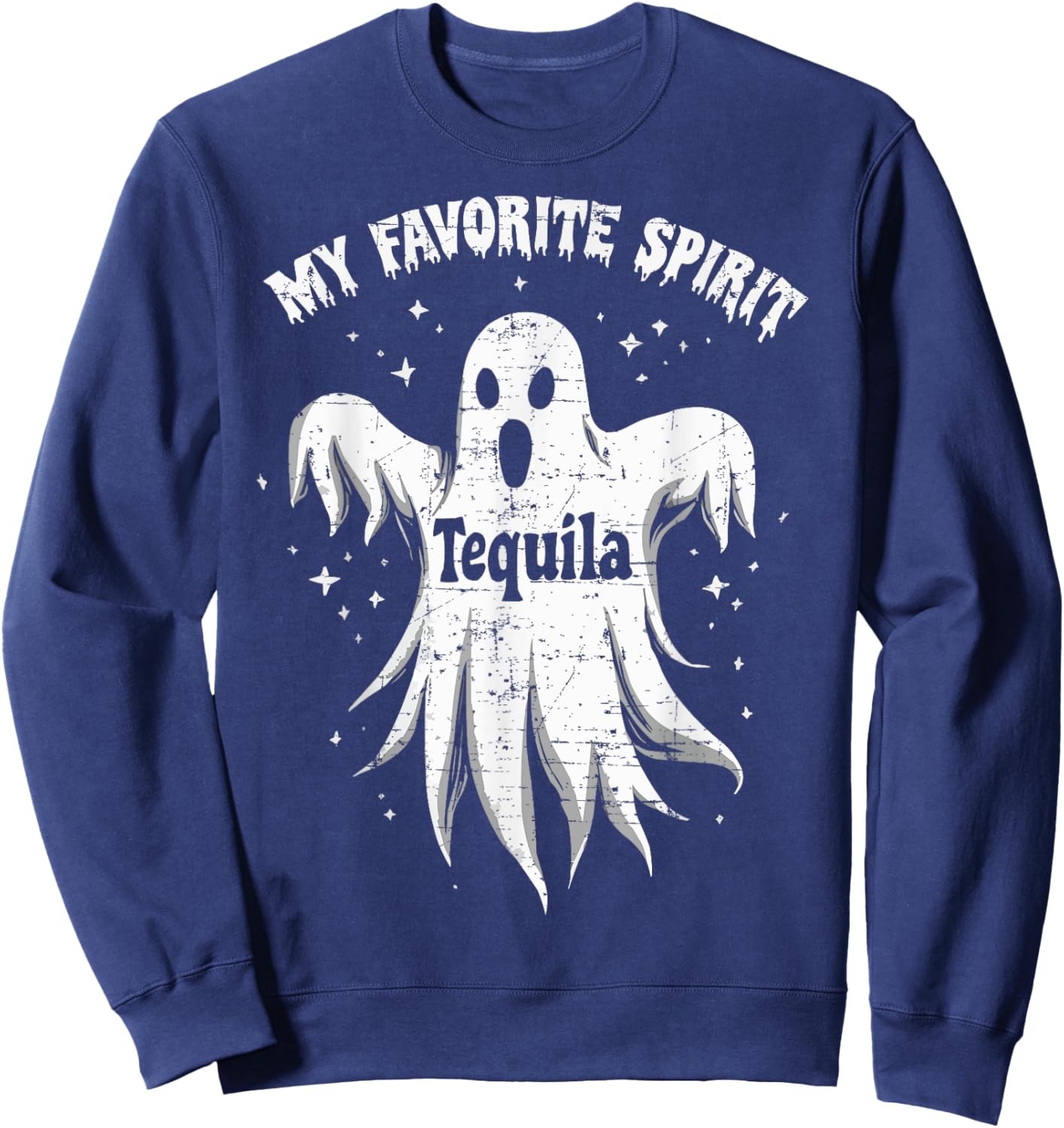 My Favorite Spirit Tequila Drinking Ghost Halloween Costume Sweatshirt - Sweatshirt | Navy