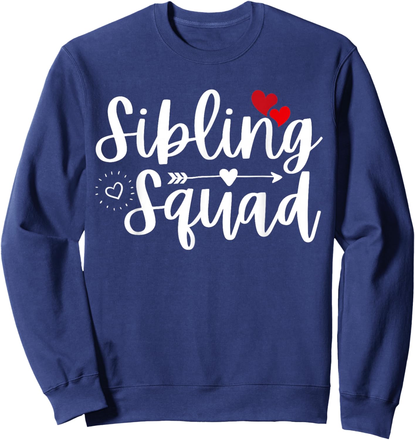 Funny Sibling Squad Family Matching Sister Brother Siblings Sweatshirt - Sweatshirt | Navy