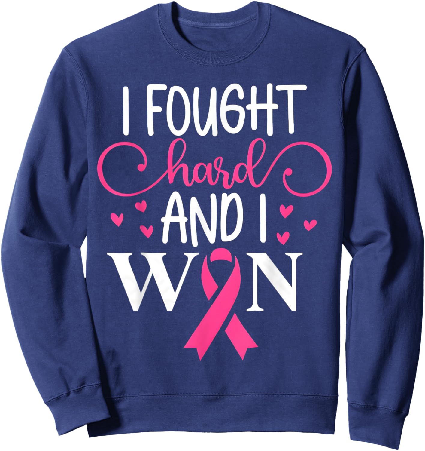 Breast Cancer Awareness I Fought Like A Girl And Won Women Sweatshirt - Sweatshirt | Navy