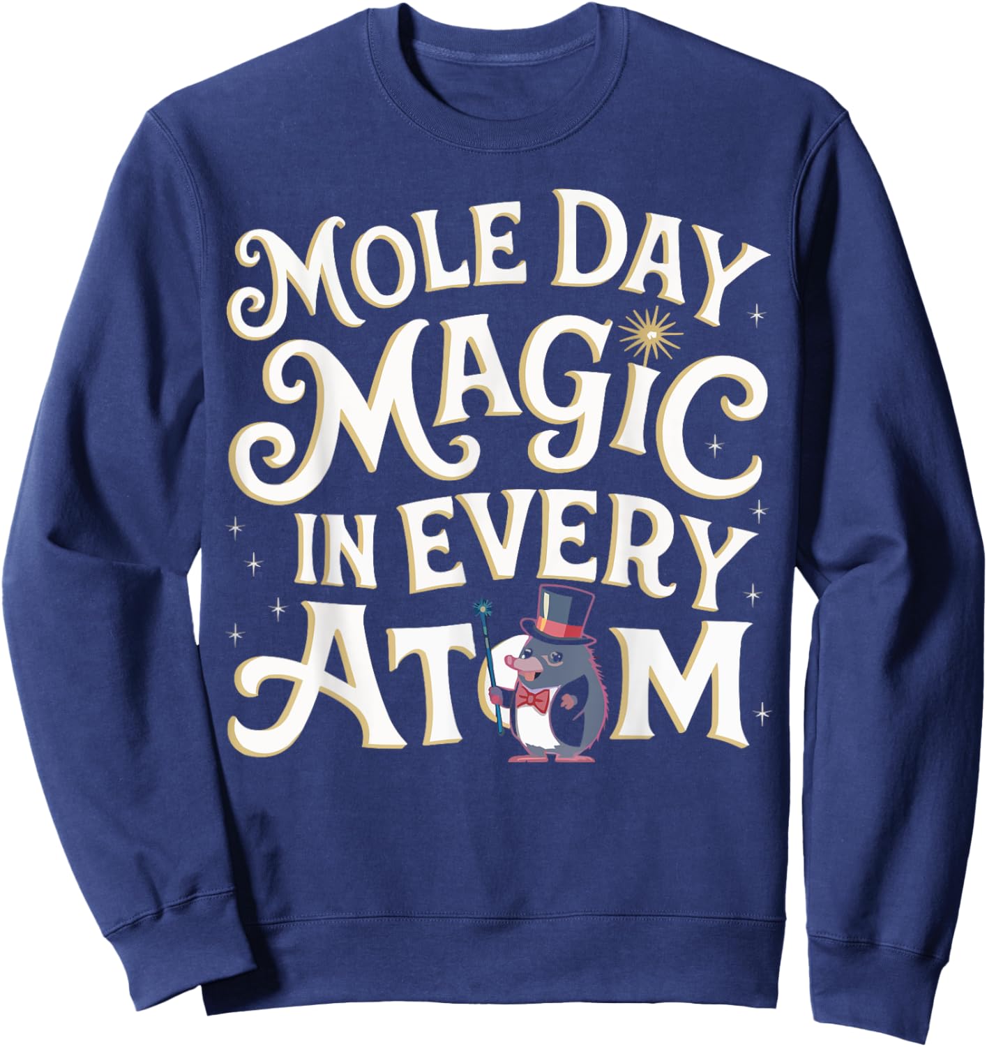 National Mole Day Animal Mammal Mole Whisperer Sweatshirt - Sweatshirt | Navy