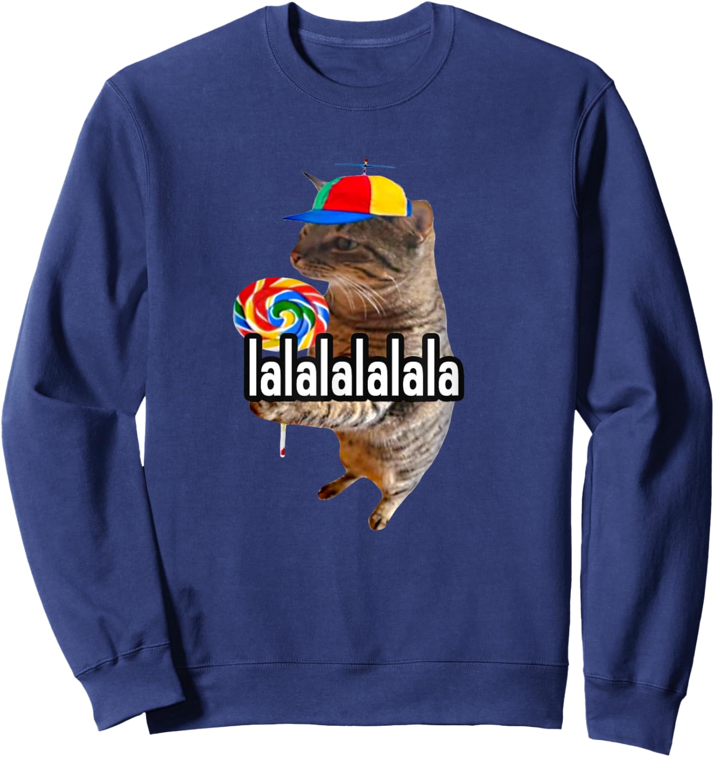 Silly Cat With Lollipop Lalalalalala Meme Sweatshirt - Sweatshirt | Navy