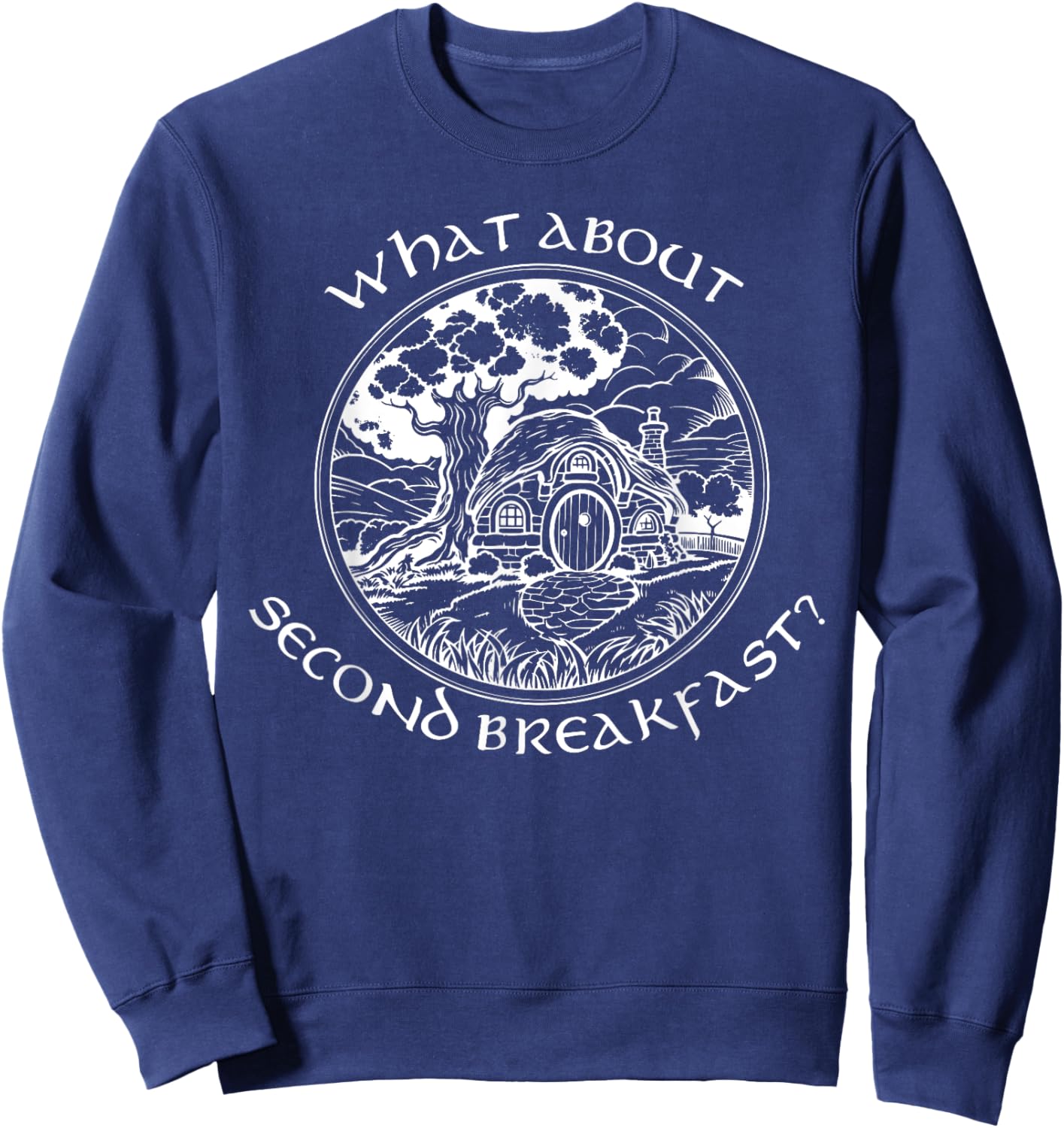 WHAT ABOUT SECOND BREAKFAST? funny design Sweatshirt - Sweatshirt | Navy