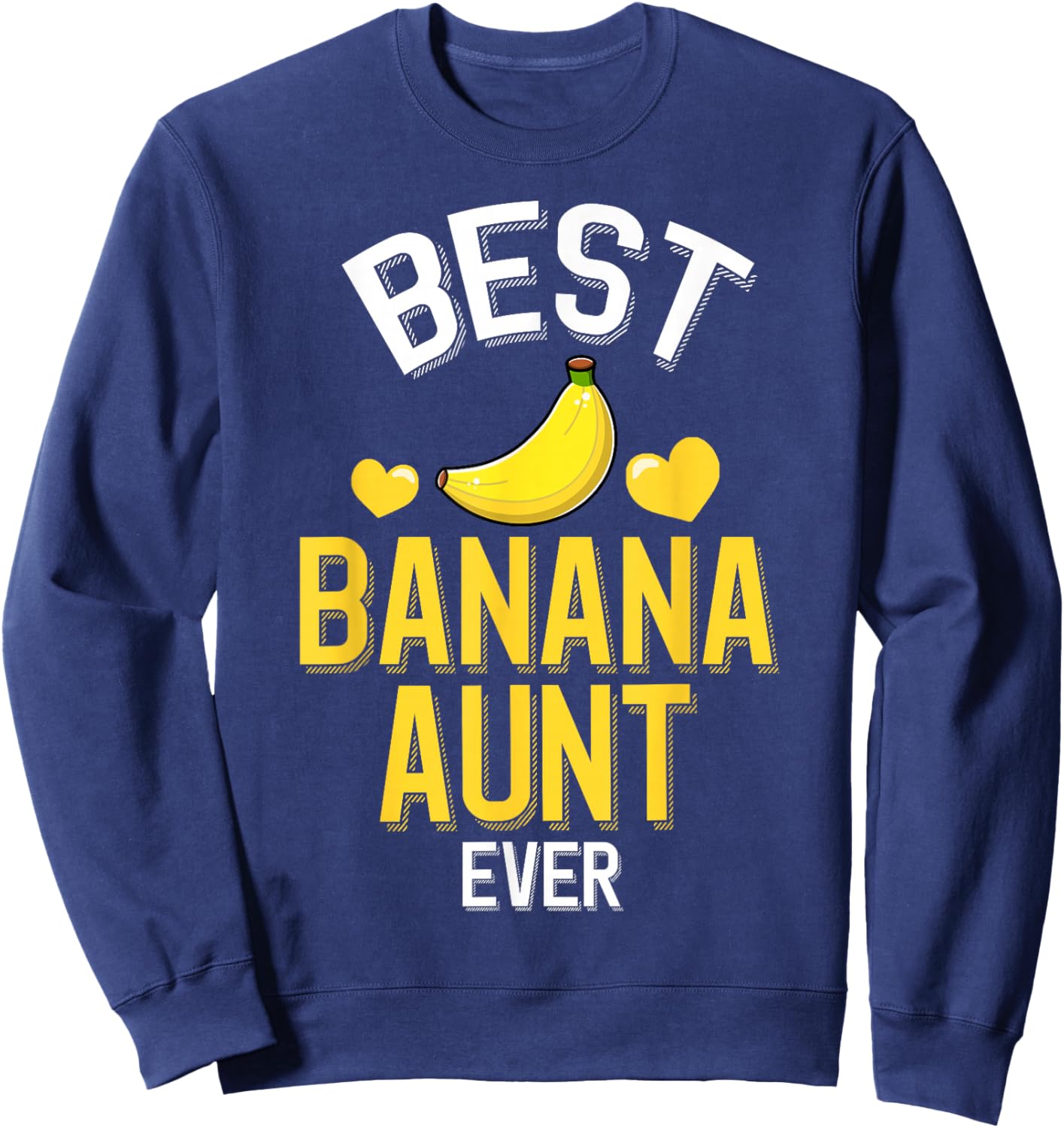 Best Banana Aunt Ever – Kawaii Banana Family Sweatshirt - Sweatshirt | Navy