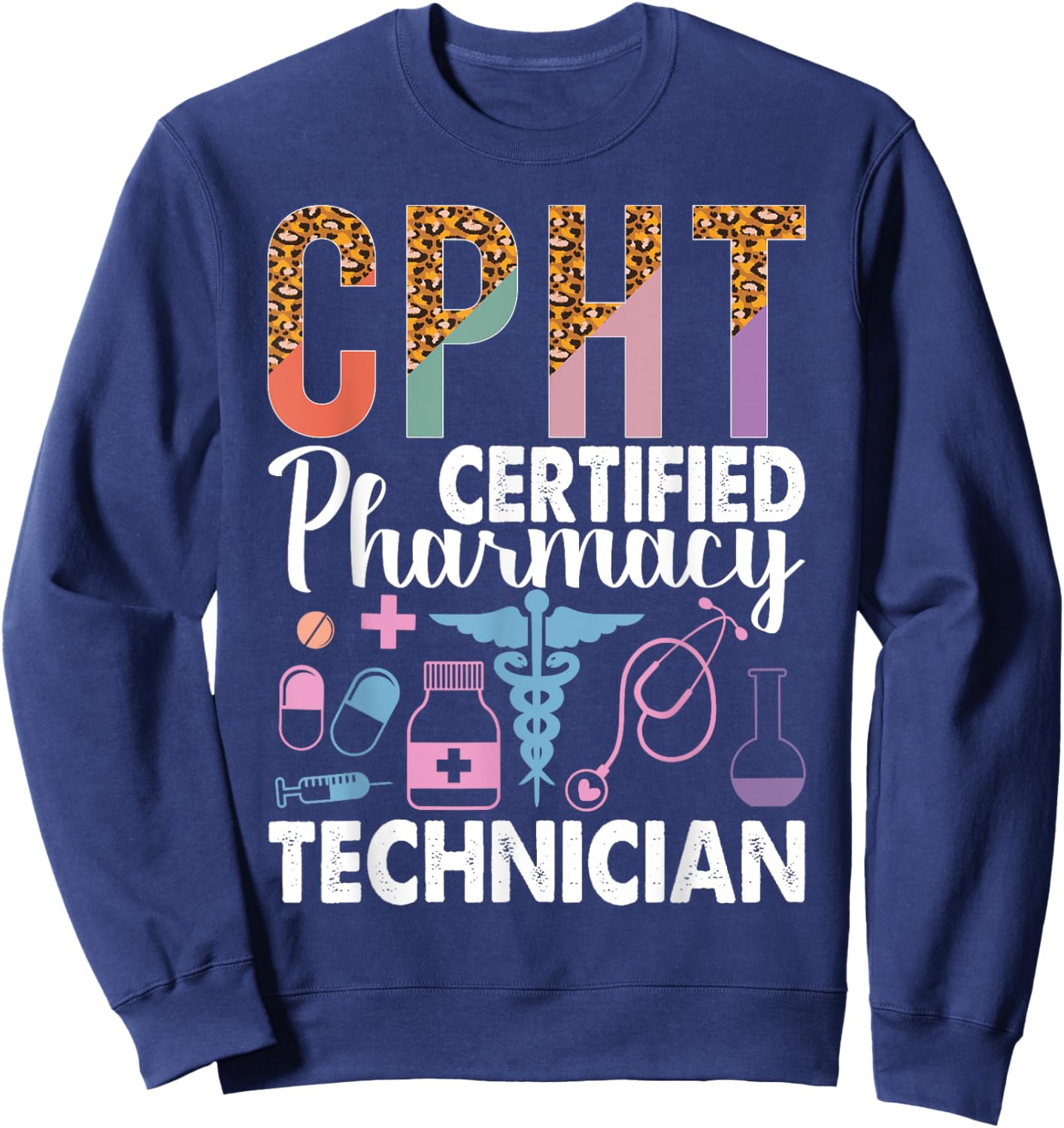 CPHT Leopard Certified Pharmacy Technician Sweatshirt - Sweatshirt | Navy