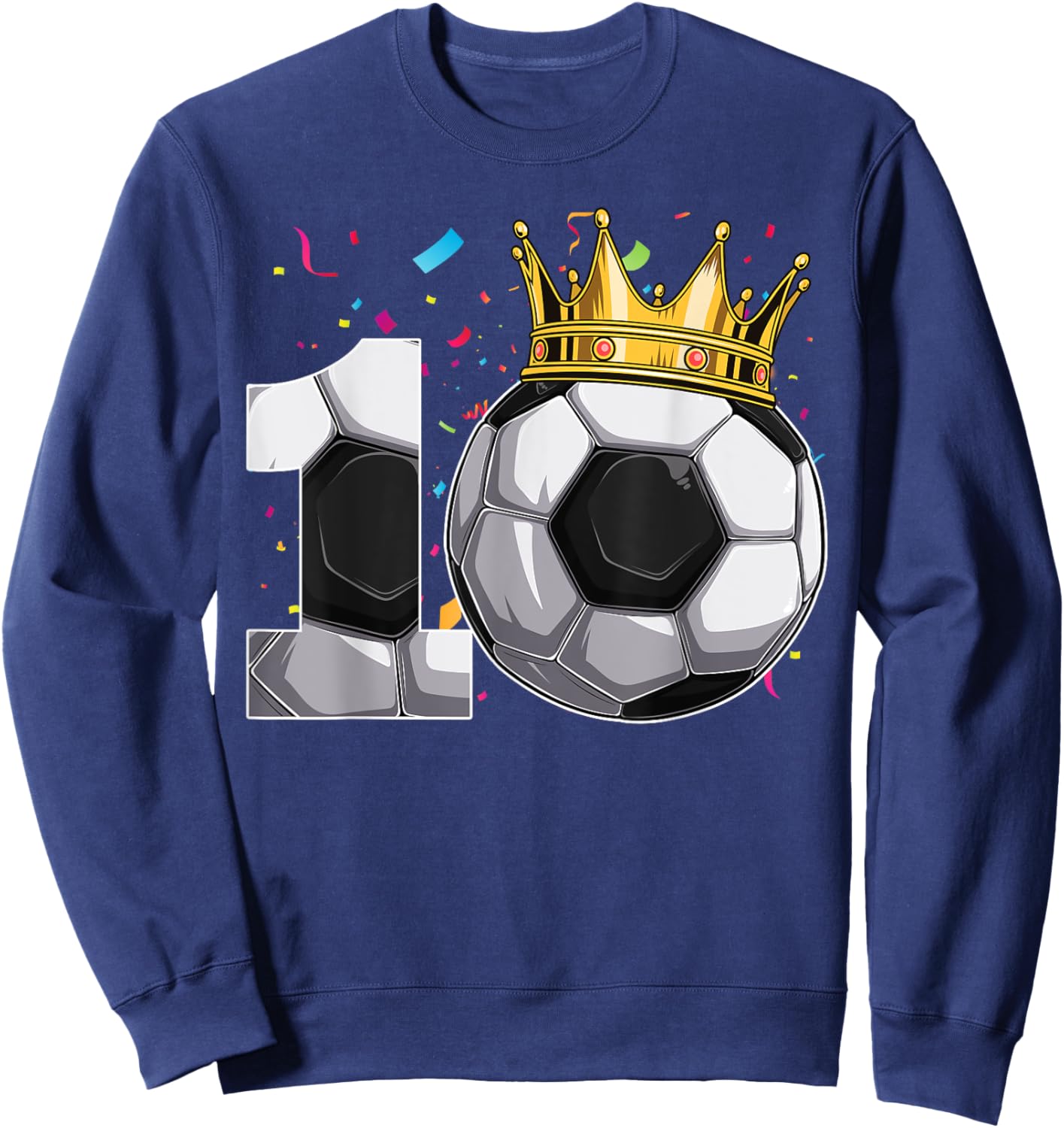 Funny 10th Birthday Boy Soccer 10 Years Old Birthday Party Sweatshirt - Sweatshirt | Navy