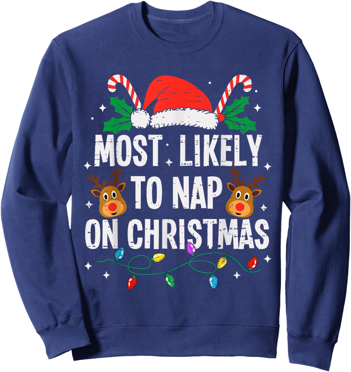 Most Likely To Nap On Christmas Funny Xmas Sweatshirt - Sweatshirt | Navy