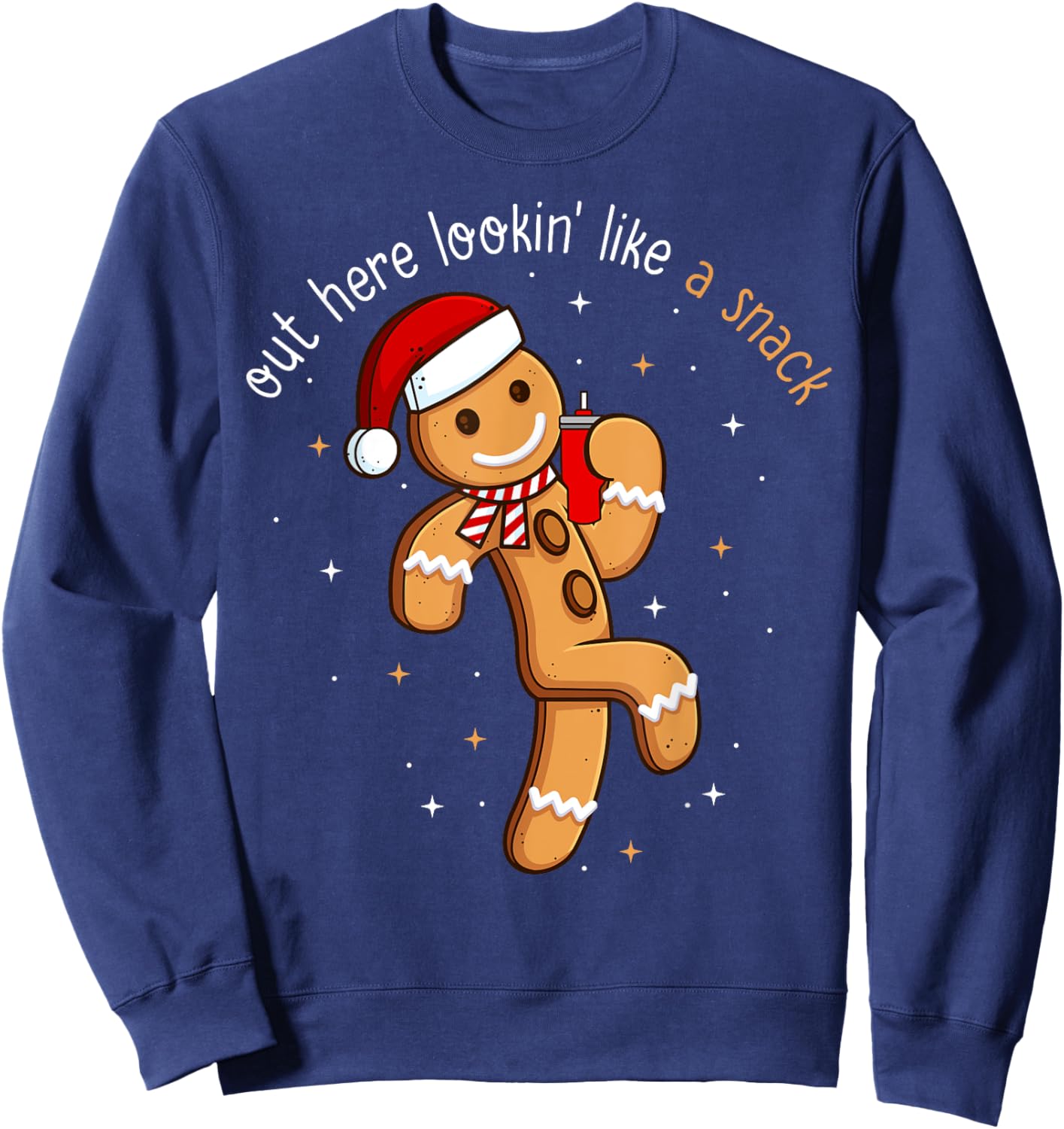 Out Here Looking Like a Snack Funny Xmas Gingerbread Man Sweatshirt - Sweatshirt | Navy
