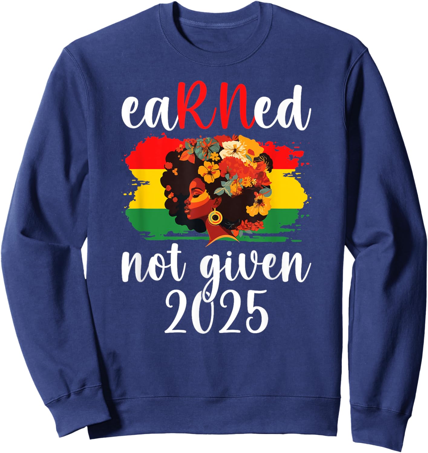 Earned Black Registered Nurse Graduation 2025 RN Graduate Sweatshirt - Sweatshirt | Navy