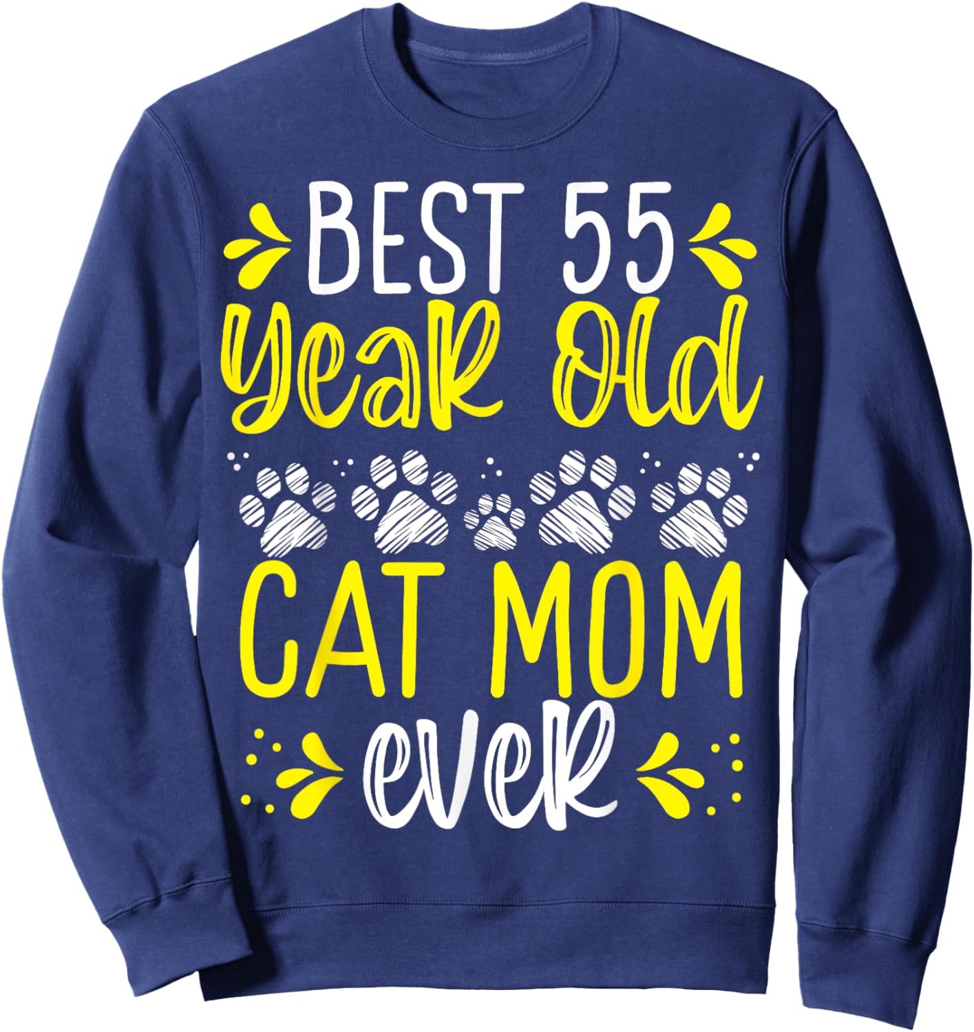 55 Birthday Idea Cat Mother 55 Year Old Cat Mom Sweatshirt - Sweatshirt | Navy