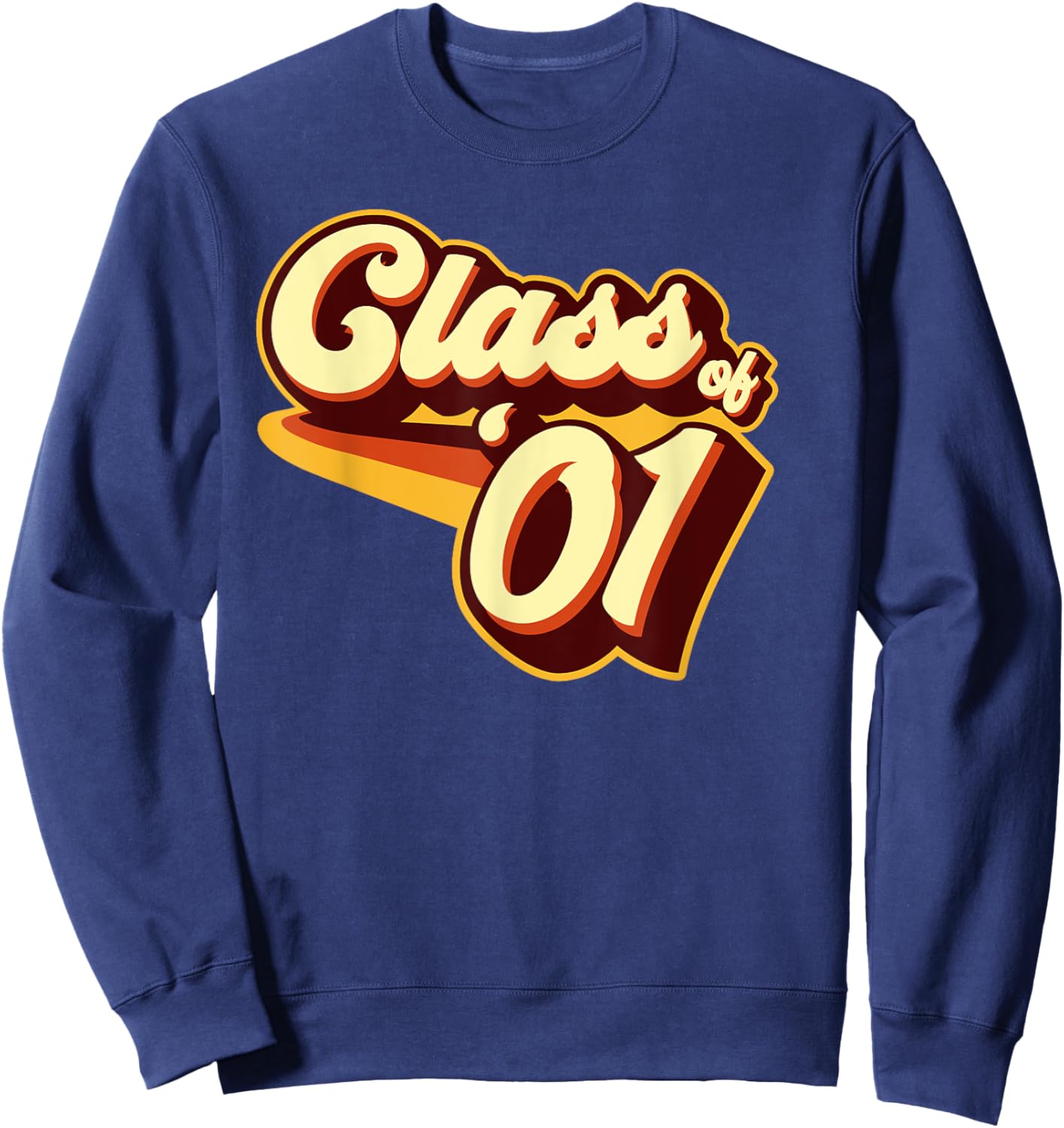 Class of 01 Reunion Retro 2001 Sweatshirt - Sweatshirt | Navy