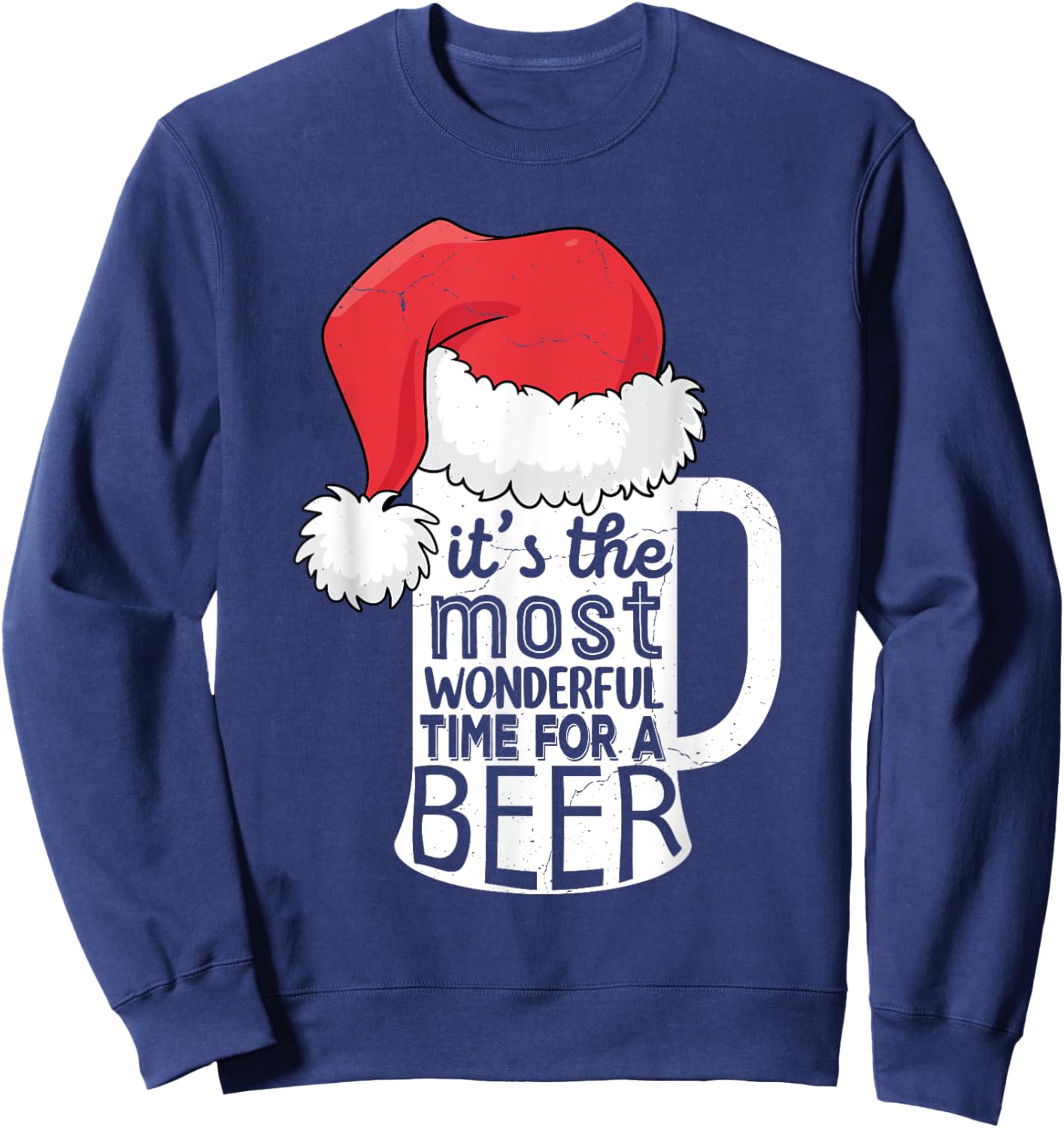 It's the Most wonderful time for a beer Christmas Men Beer Sweatshirt - Sweatshirt | Navy