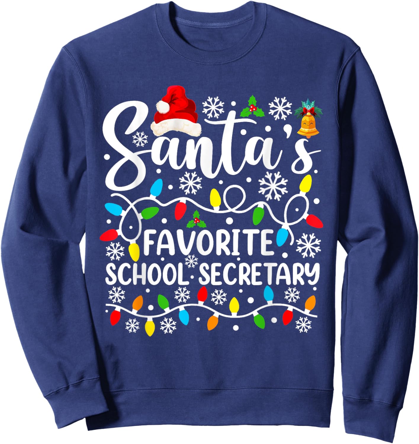 Santa's Favorite School Secretary Funny Christmas Sweatshirt - Sweatshirt | Navy