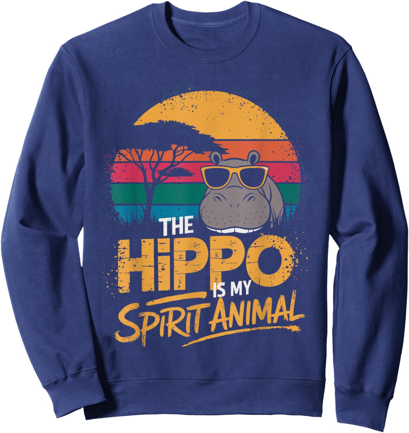 The Hippo Is My Spirit Animal Funny Hippo Sweatshirt - Sweatshirt | Navy