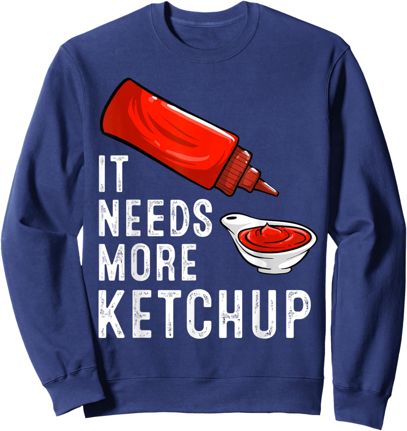 Funny Ketchup Design Women Kids Catsup Lover Ketchup Sweatshirt - Sweatshirt | Navy