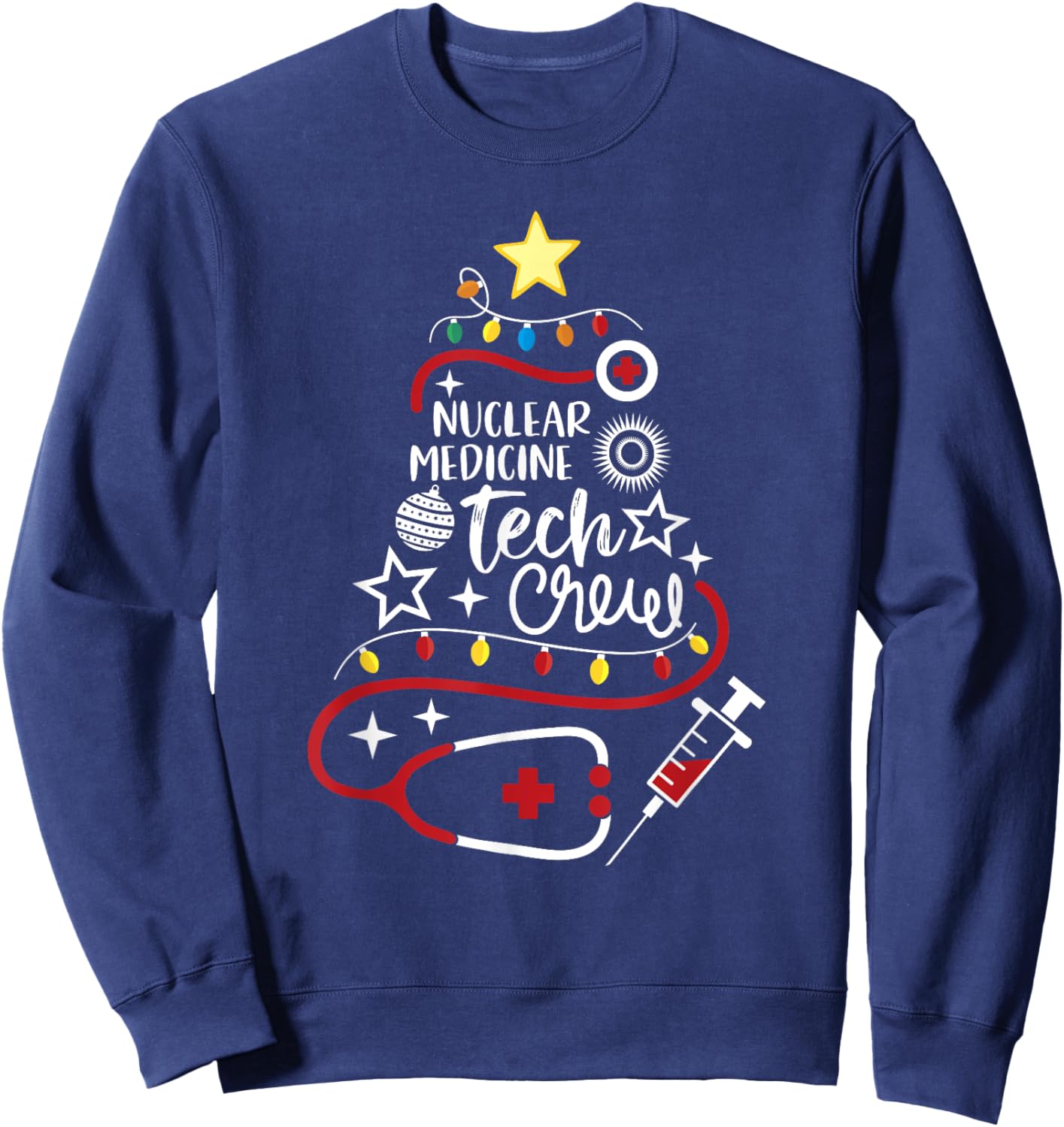 Nuclear Medicine Tech Crew Christmas Nuke Med Technologist Sweatshirt - Sweatshirt | Navy