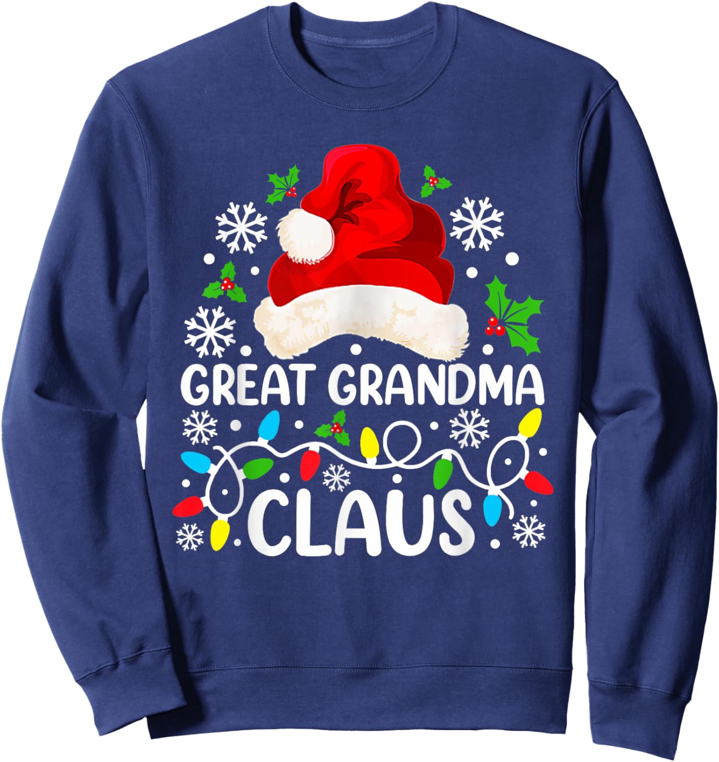 Great Grandma Claus Funny Christmas Family Matching Sweatshirt - Sweatshirt | Navy