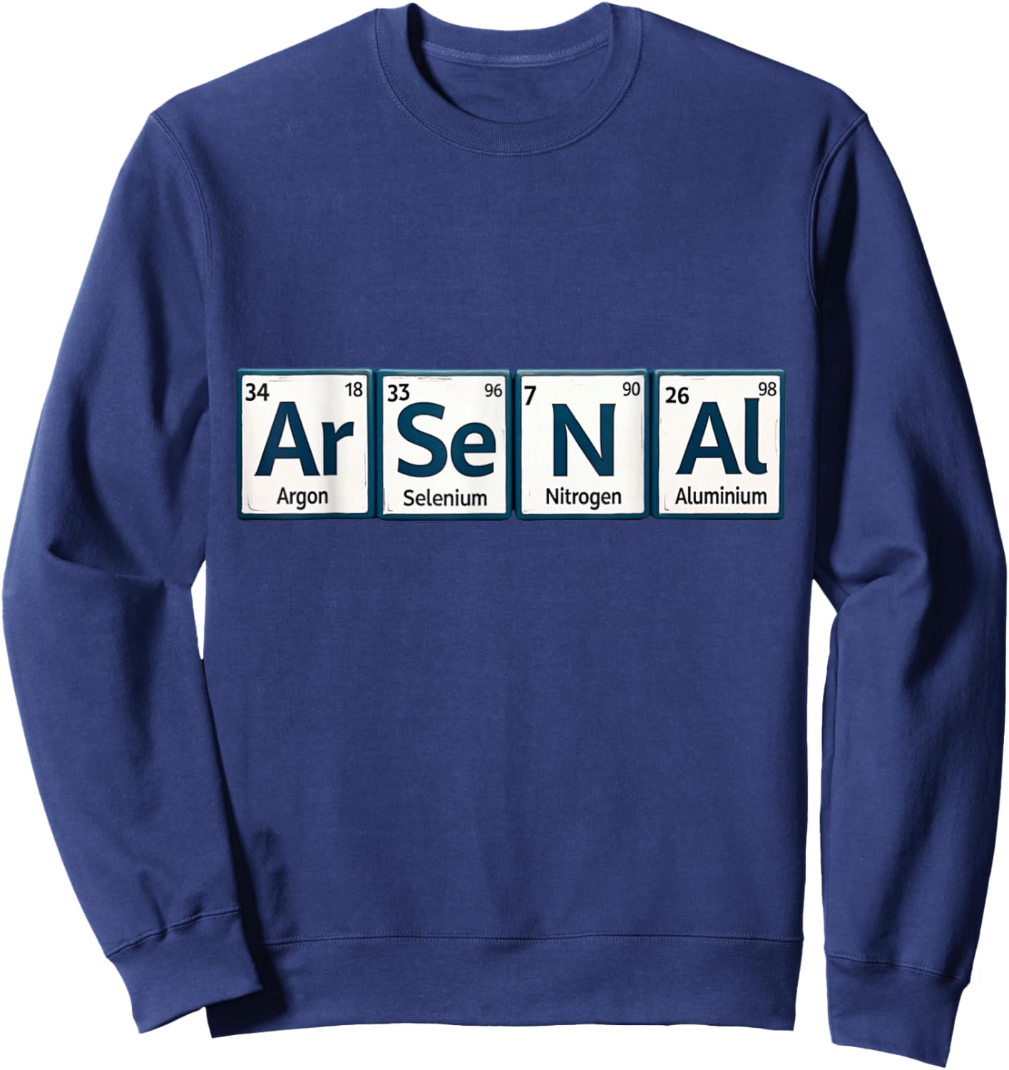 Arsenal (Ar-Se-N-Al) Periodic Table Elements Sweatshirt - Sweatshirt | Navy