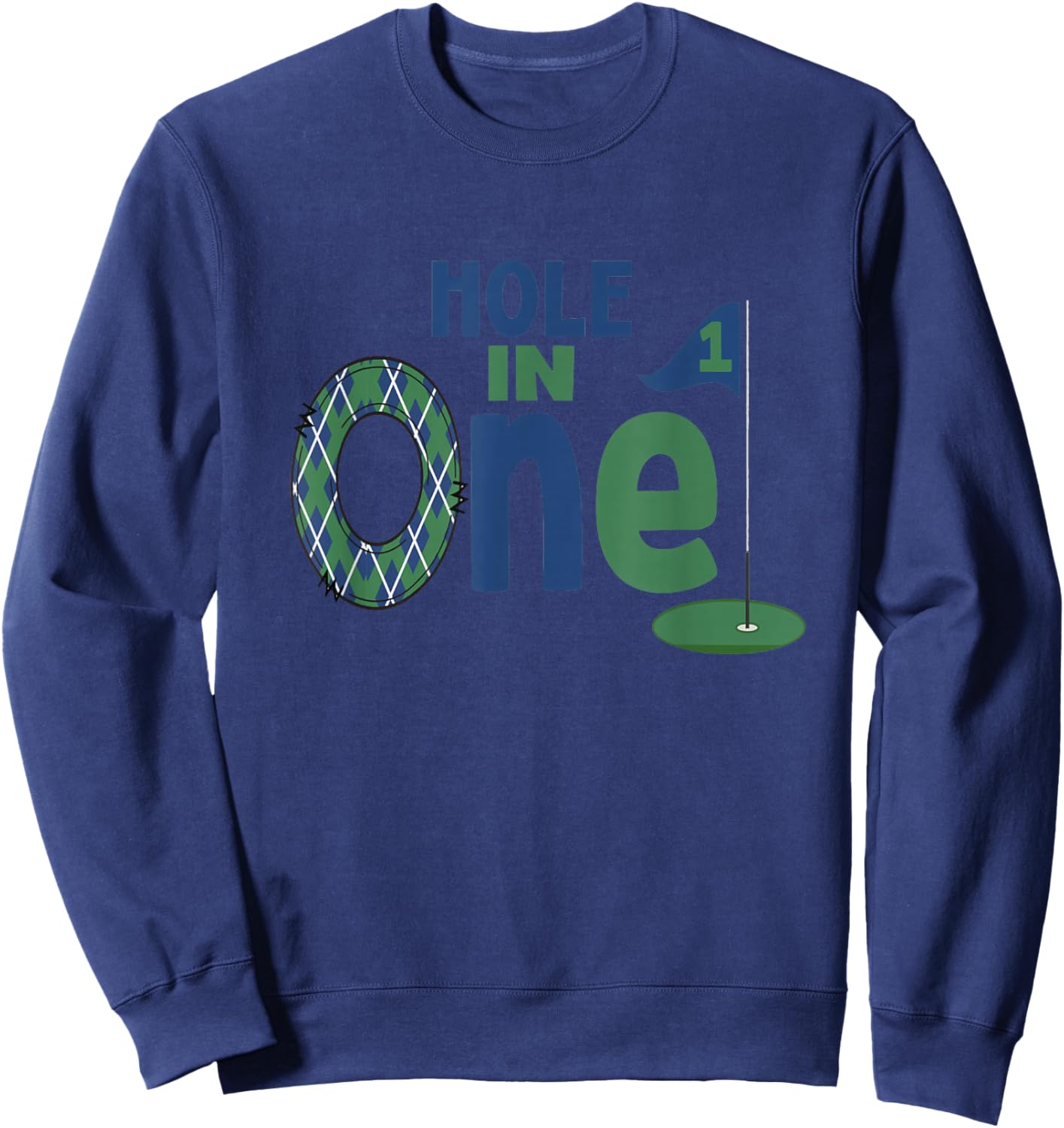 Golf Birthday Shirt 1st Birthday Hole In One Boys Girls Sweatshirt - Sweatshirt | Navy
