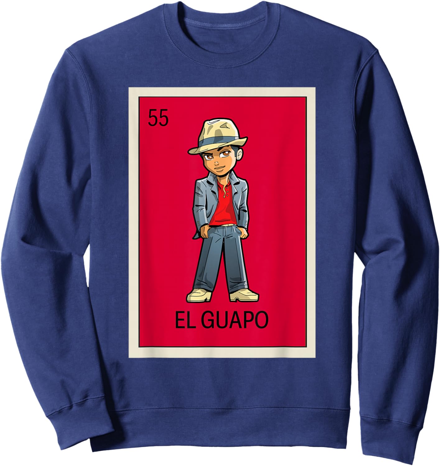 Mexican Lottery Designs Mexican El Guapo Handsome Man Sweatshirt - Sweatshirt | Navy