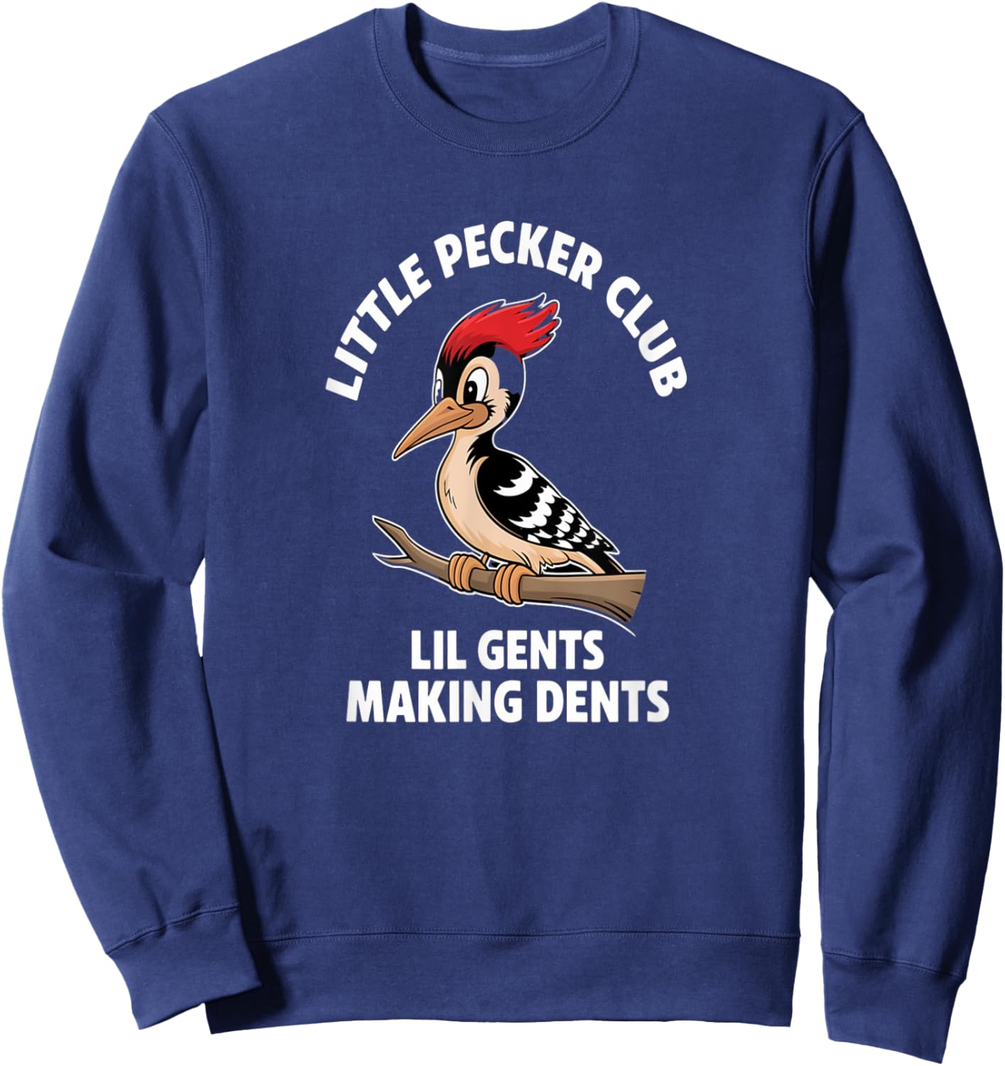 Lil Gents Funny Bird Enthusiast Club - Little Pecker Club Funny Woodpecker Humor -Adults, Kids Black Short Sleeve Sweatshirt - Sweatshirt | Navy