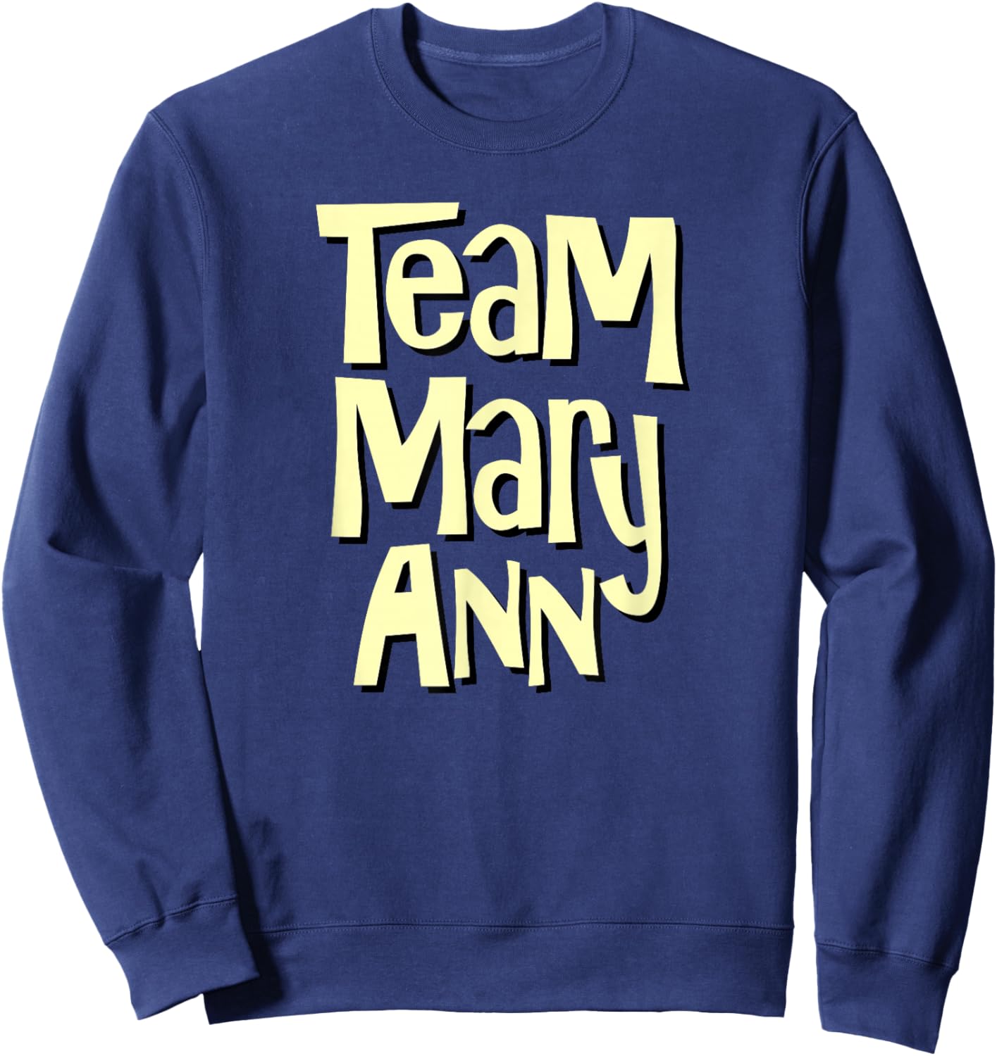 Team Mary Ann Funny Sweatshirt - Sweatshirt | Navy