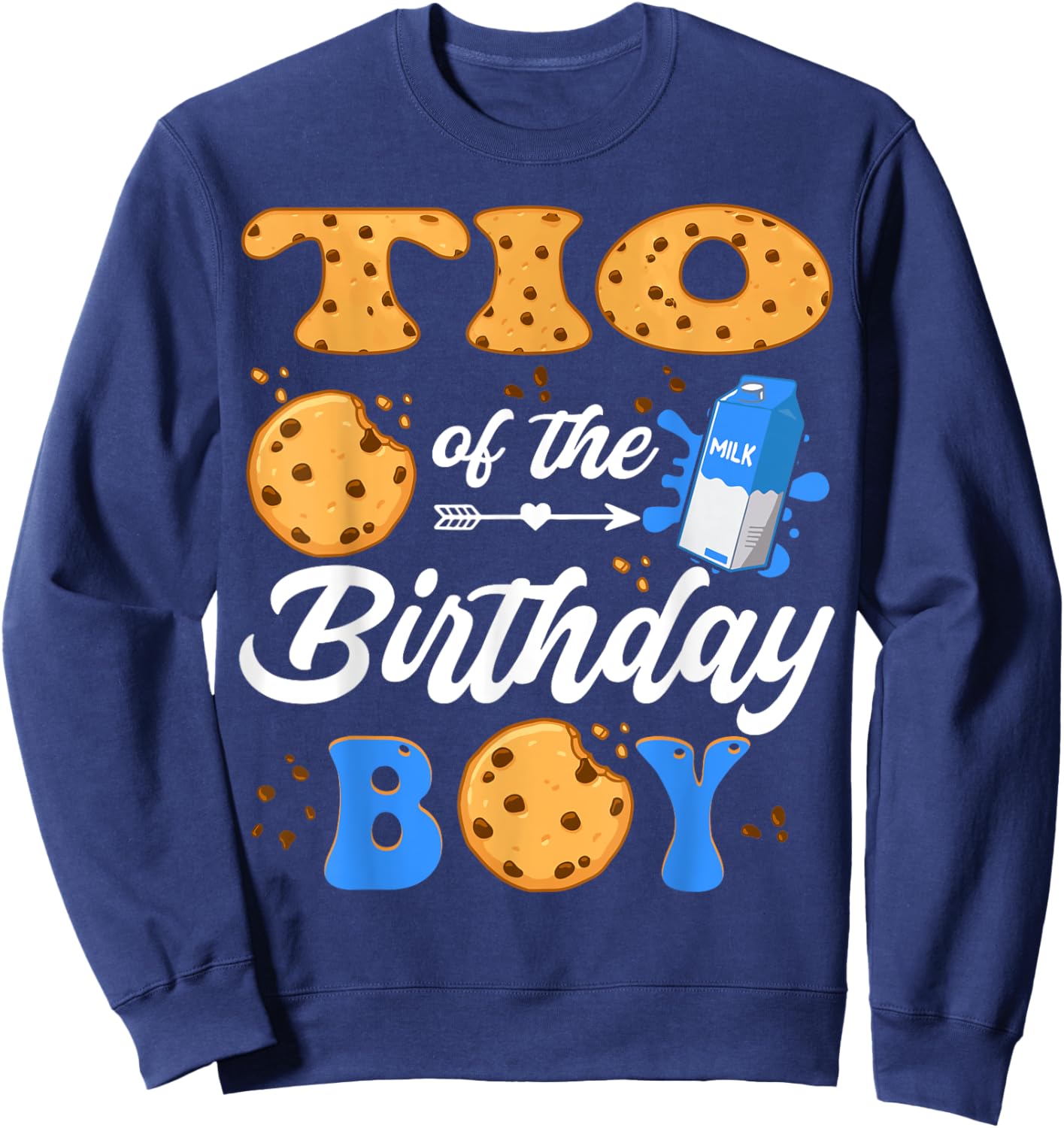 Tio Of The Birthday Boy Milk And Cookies 1St Birthday Sweatshirt - Sweatshirt | Navy