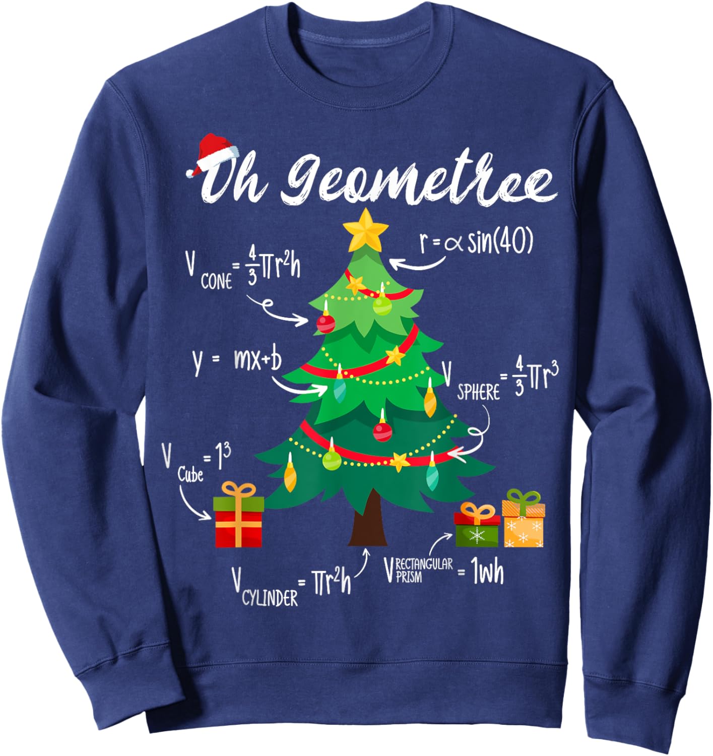 Oh Geometree Funny Christmas Tree Geometry Math Teacher Xmas Sweatshirt - Sweatshirt | Navy
