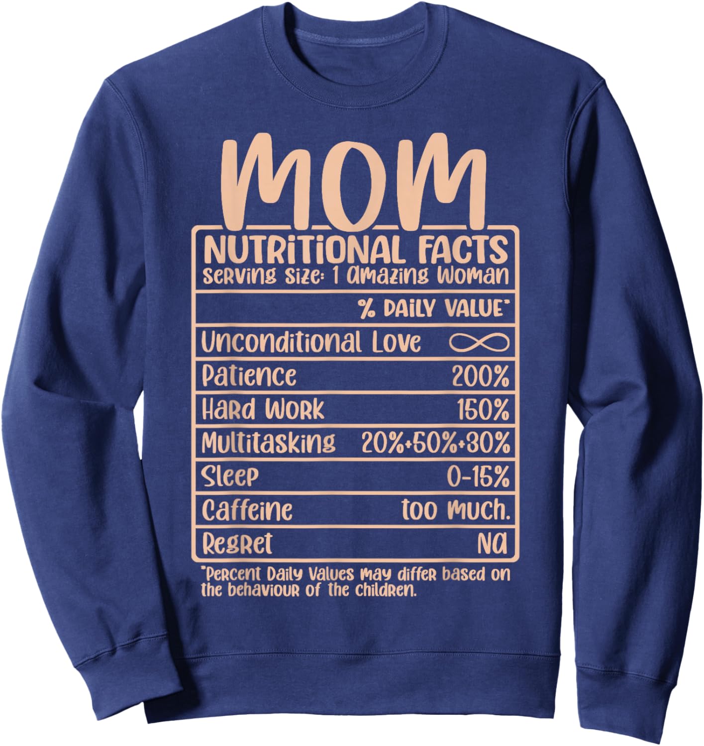 Mother Nutritional Facts Self Love Funny Mom Nutrition Facts Sweatshirt - Sweatshirt | Navy